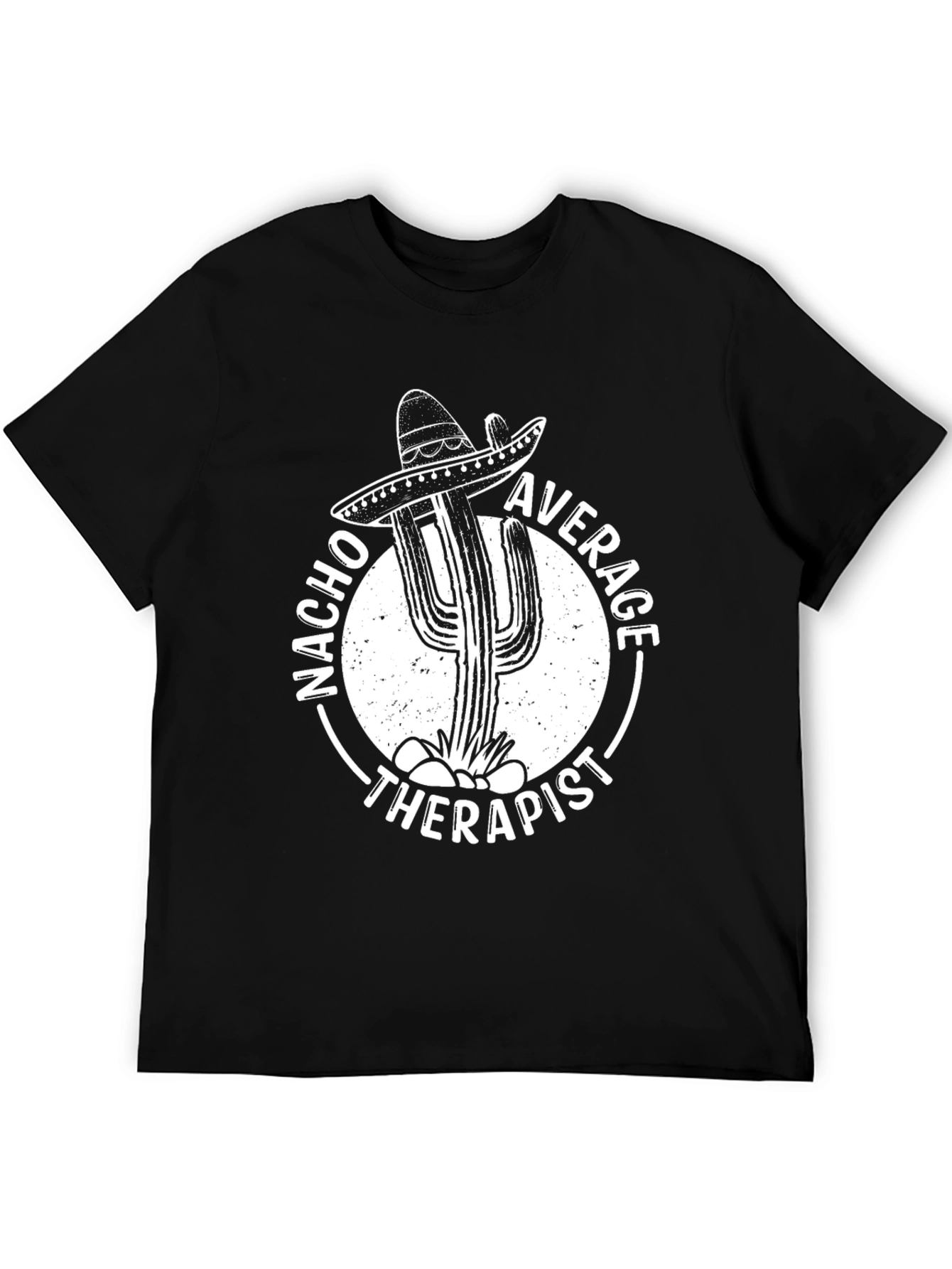 Nacho Average Therapist T-Shirt - Funny Cactus Graphic Tee