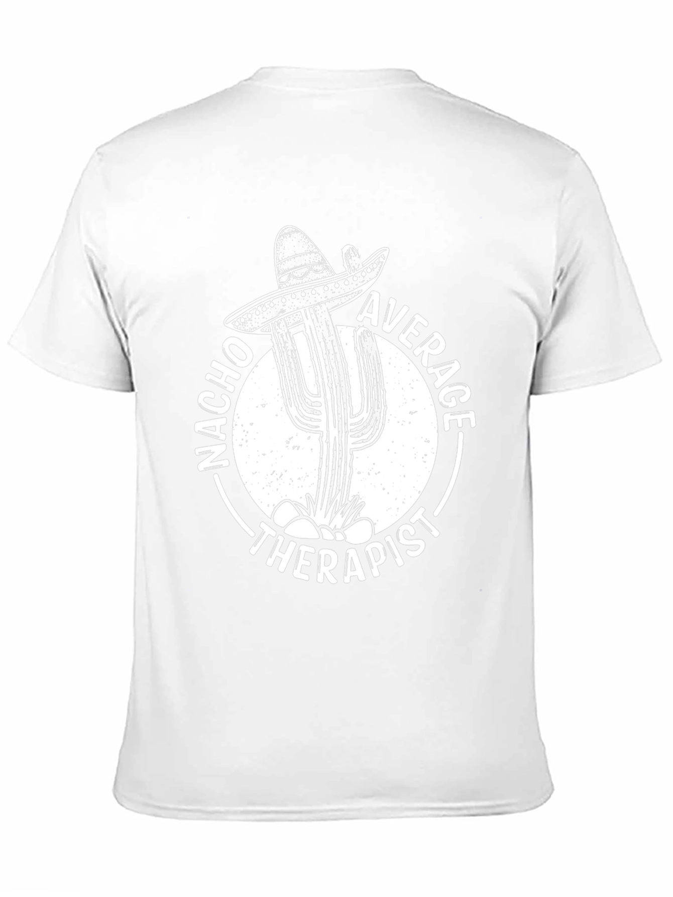Nacho Average Therapist T-Shirt - Funny Cactus Graphic Tee
