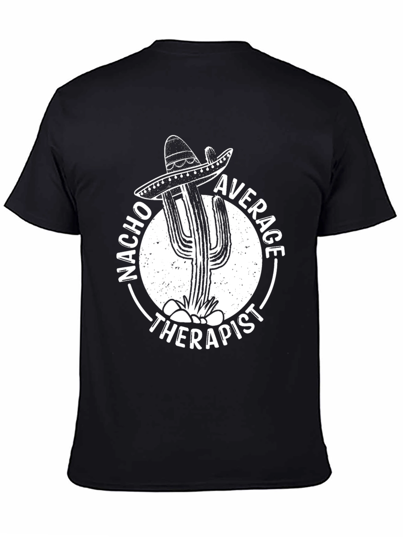 Nacho Average Therapist T-Shirt - Funny Cactus Graphic Tee