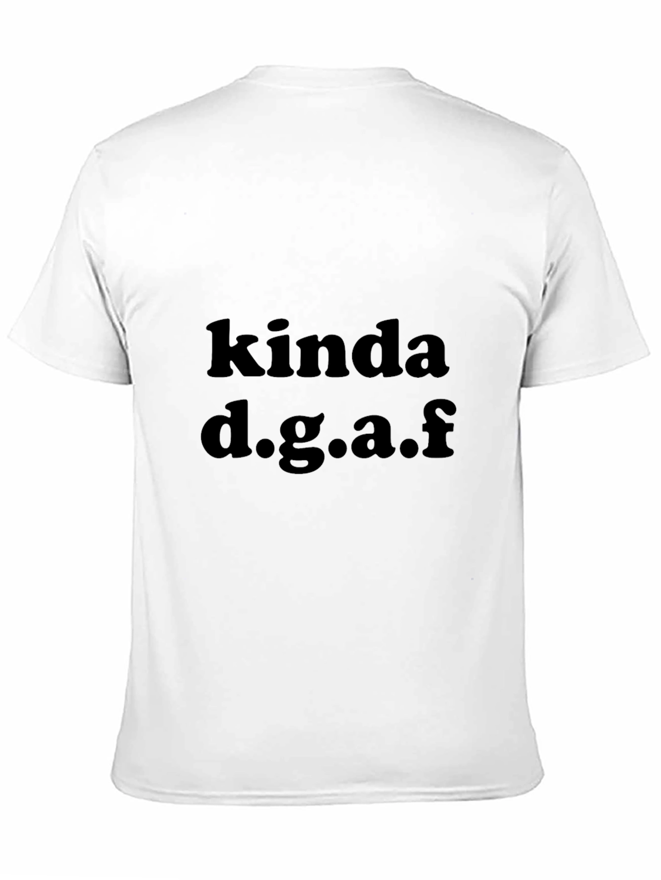 Kinda DGAF Graphic Black T-Shirt