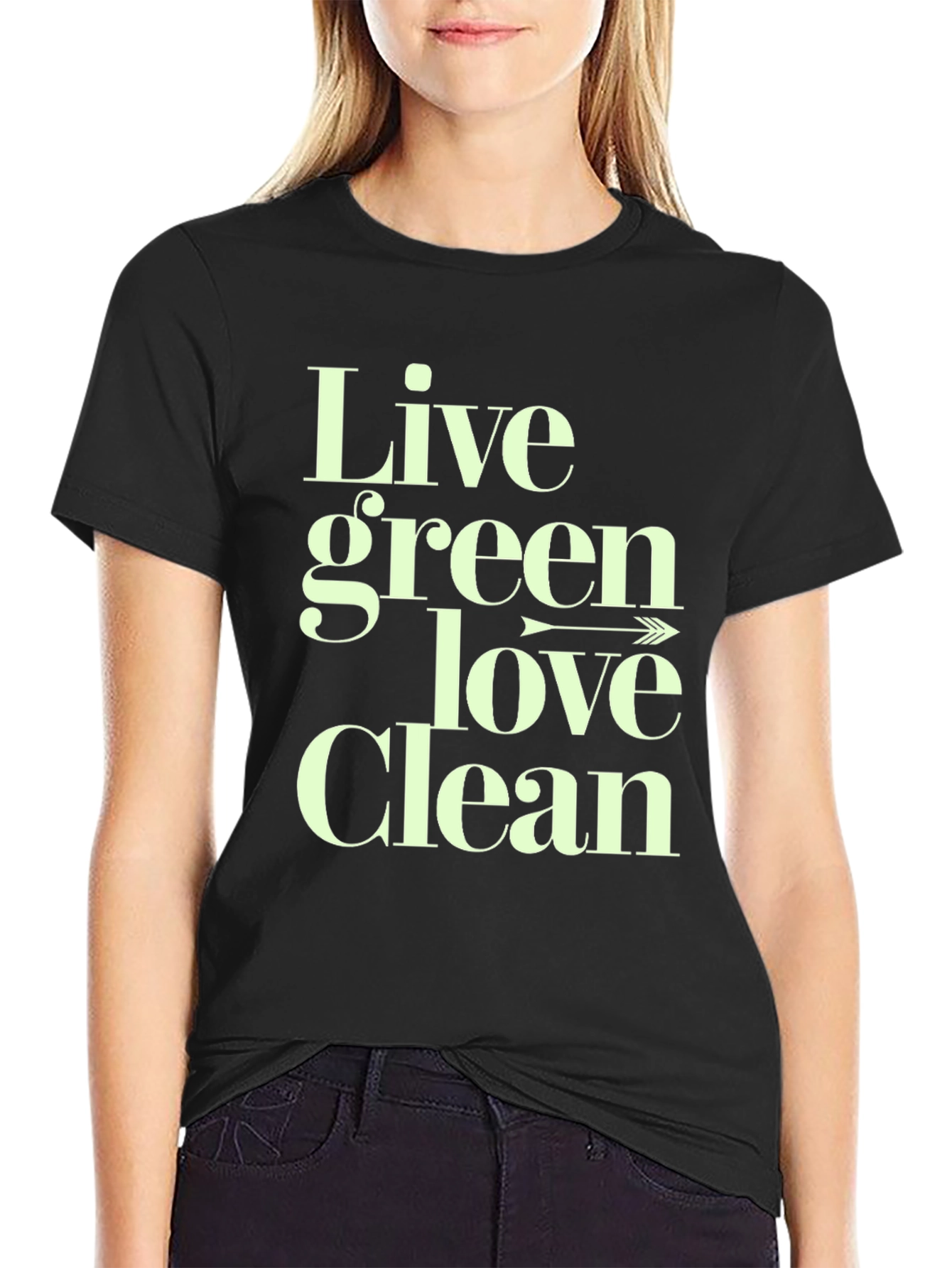 Eco-Friendly Lifestyle T-Shirt - Live Green Love Clean