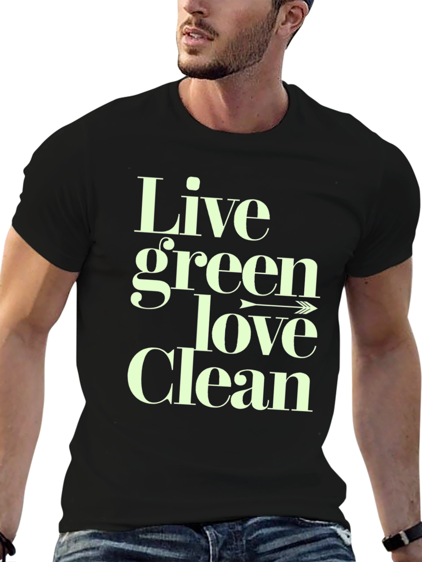 Eco-Friendly Lifestyle T-Shirt - Live Green Love Clean
