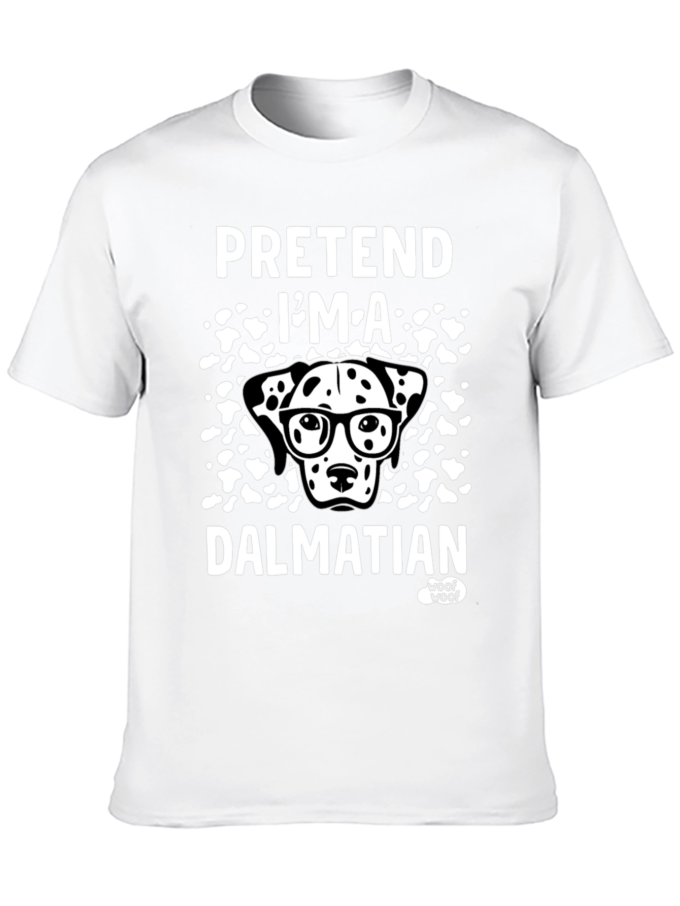 Pretend Im a Dalmatian T-Shirt