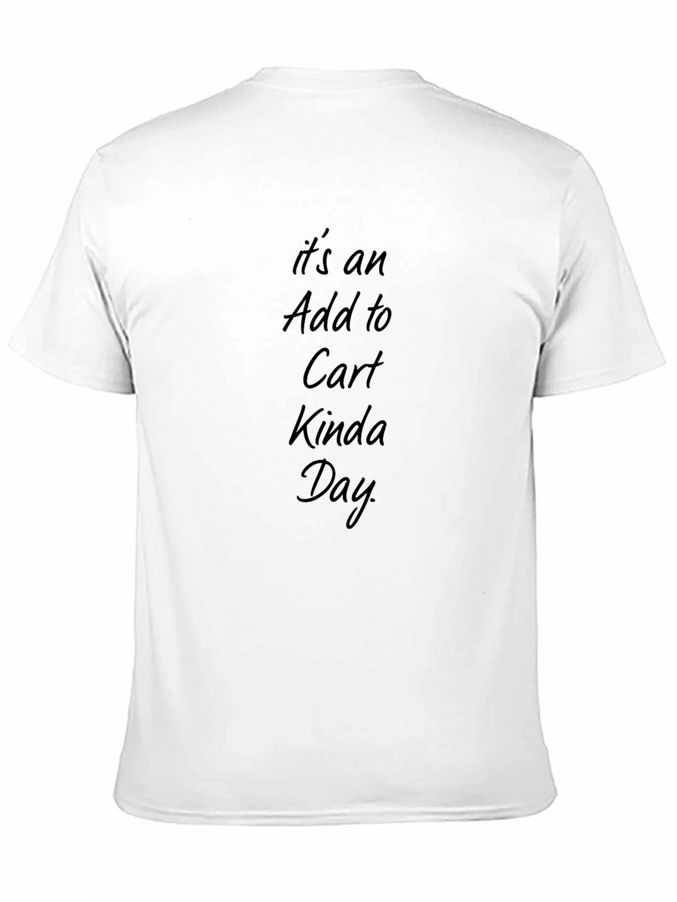 Add to Cart Kinda Day Black T-Shirt