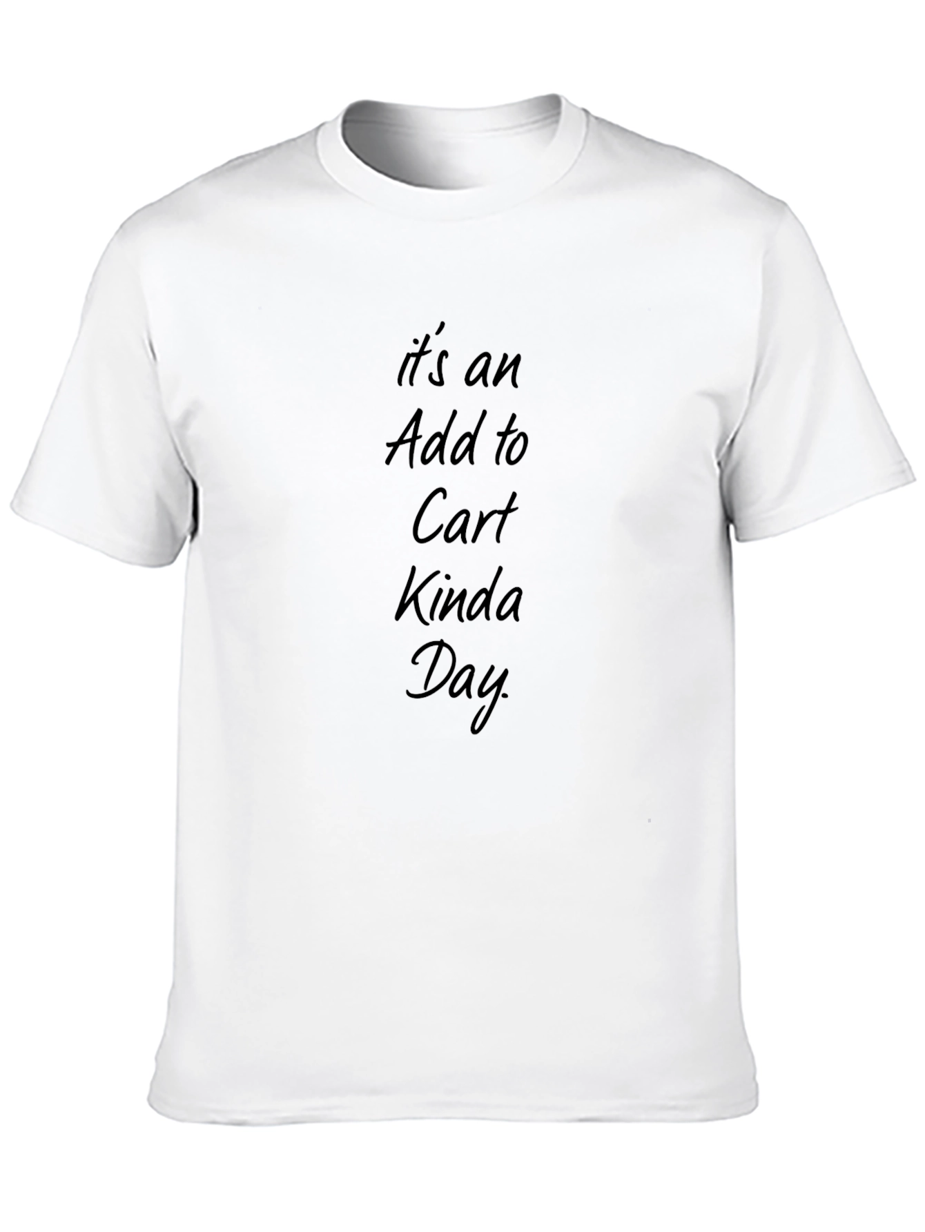 Add to Cart Kinda Day Black T-Shirt