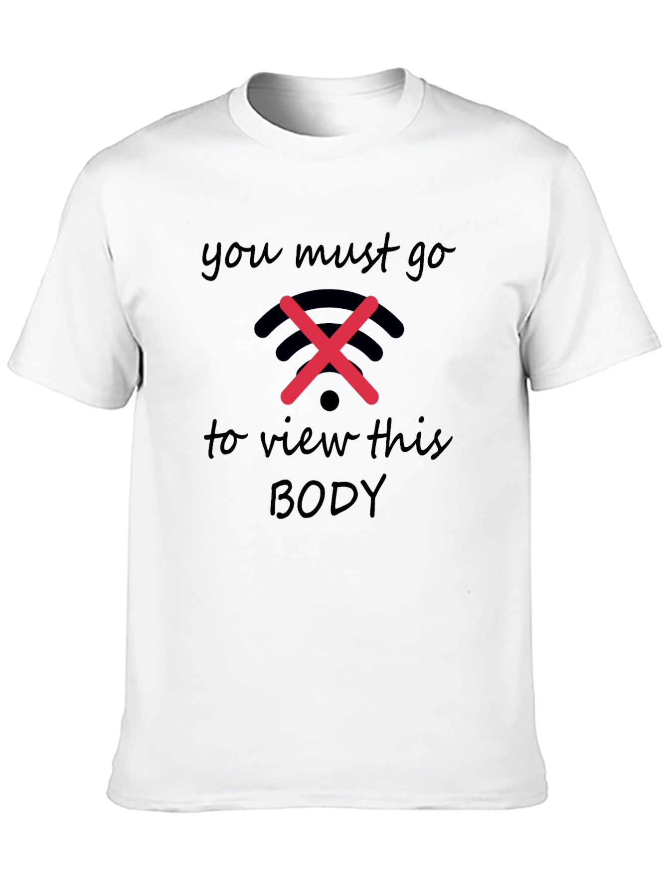 Offline Mode T-Shirt - View This Body