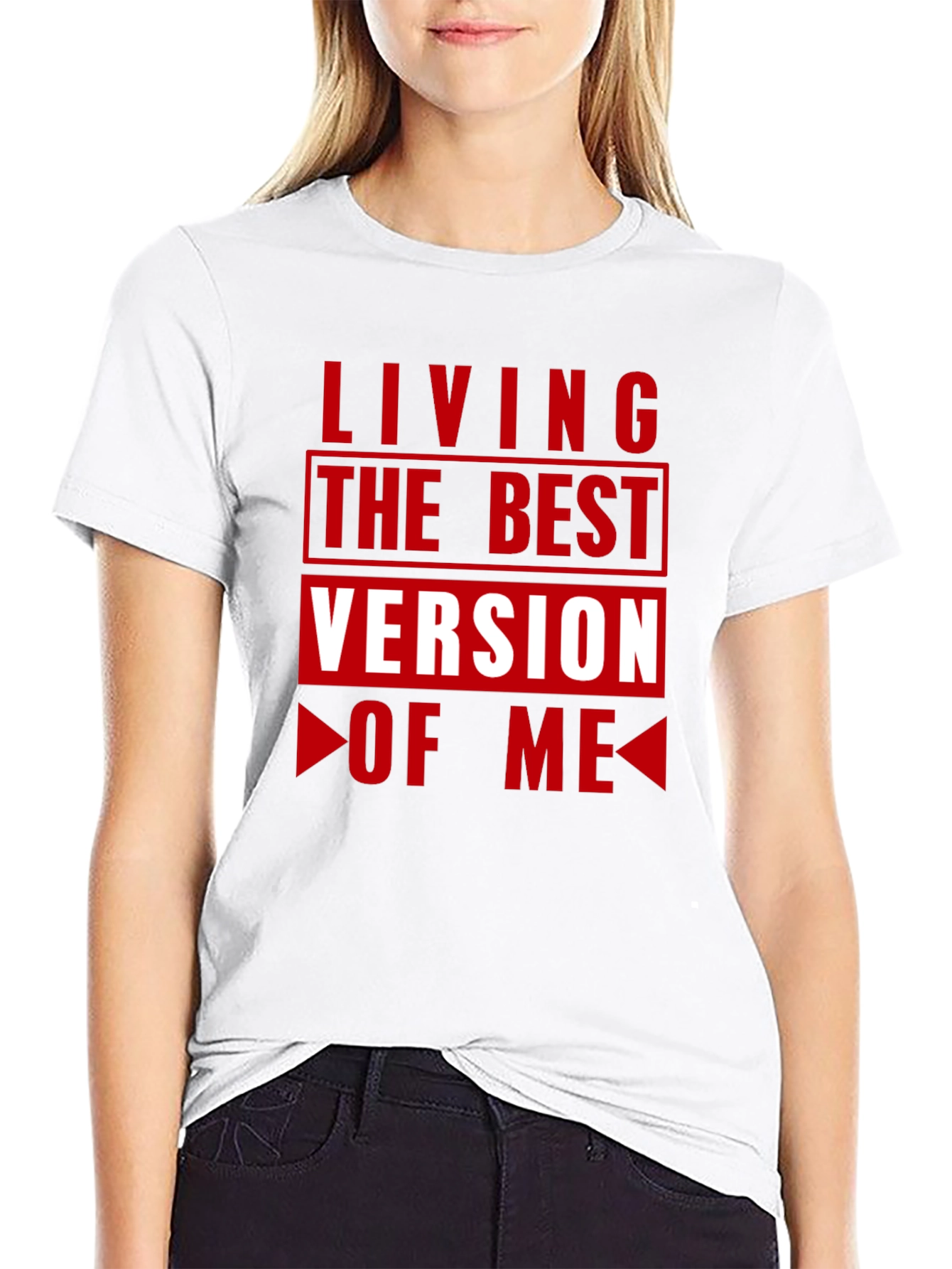 Living the Best Version of Me T-Shirt