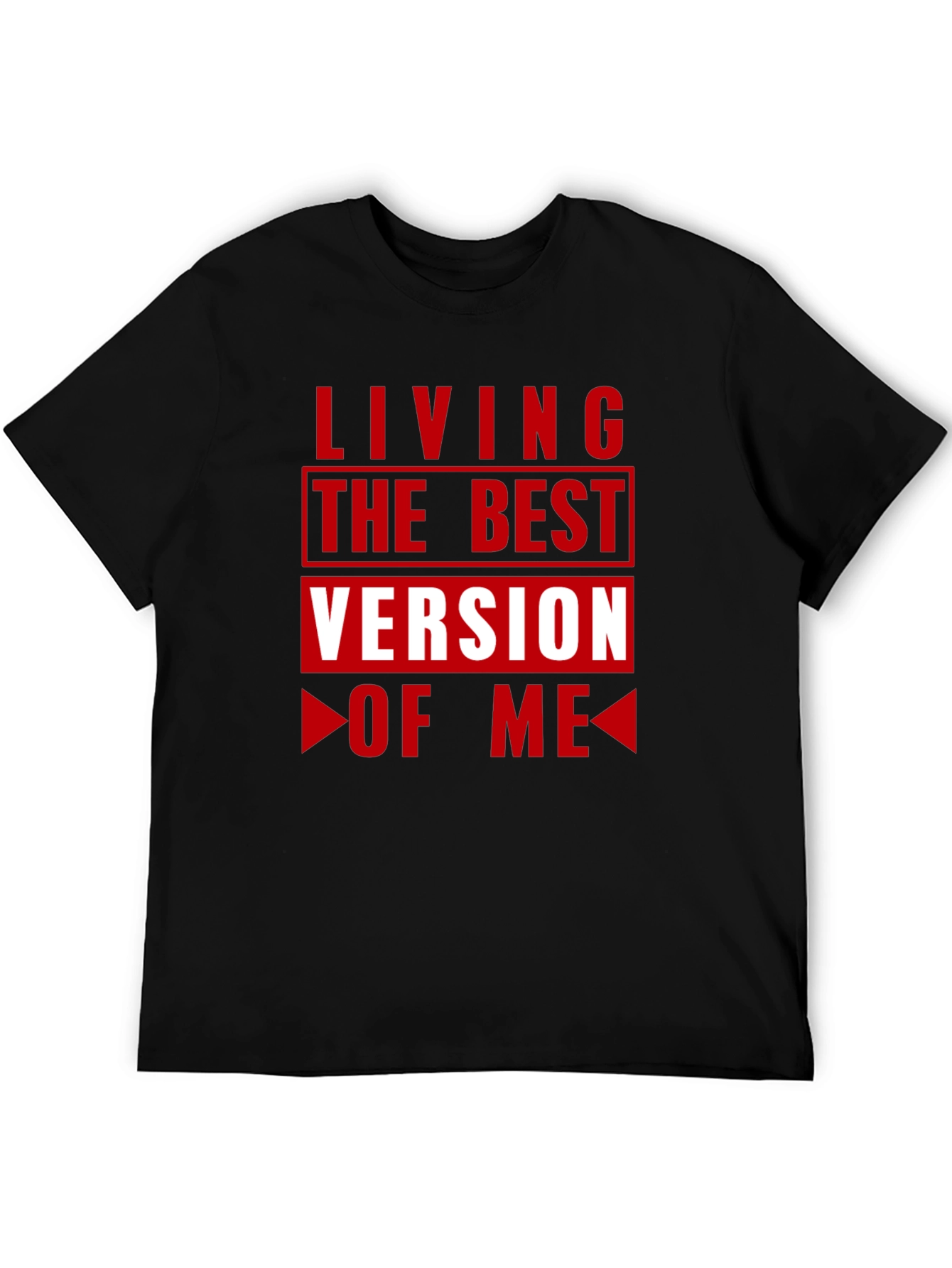 Living the Best Version of Me T-Shirt
