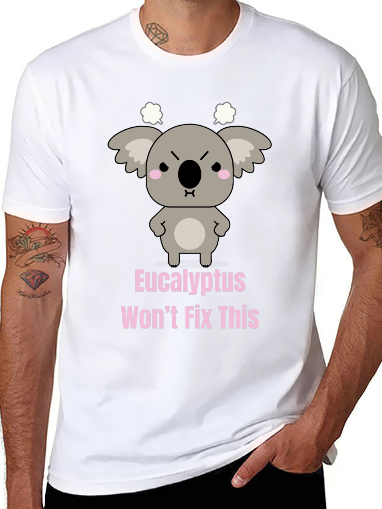 Eucalyptus Wont Fix This Funny Koala T-Shirt