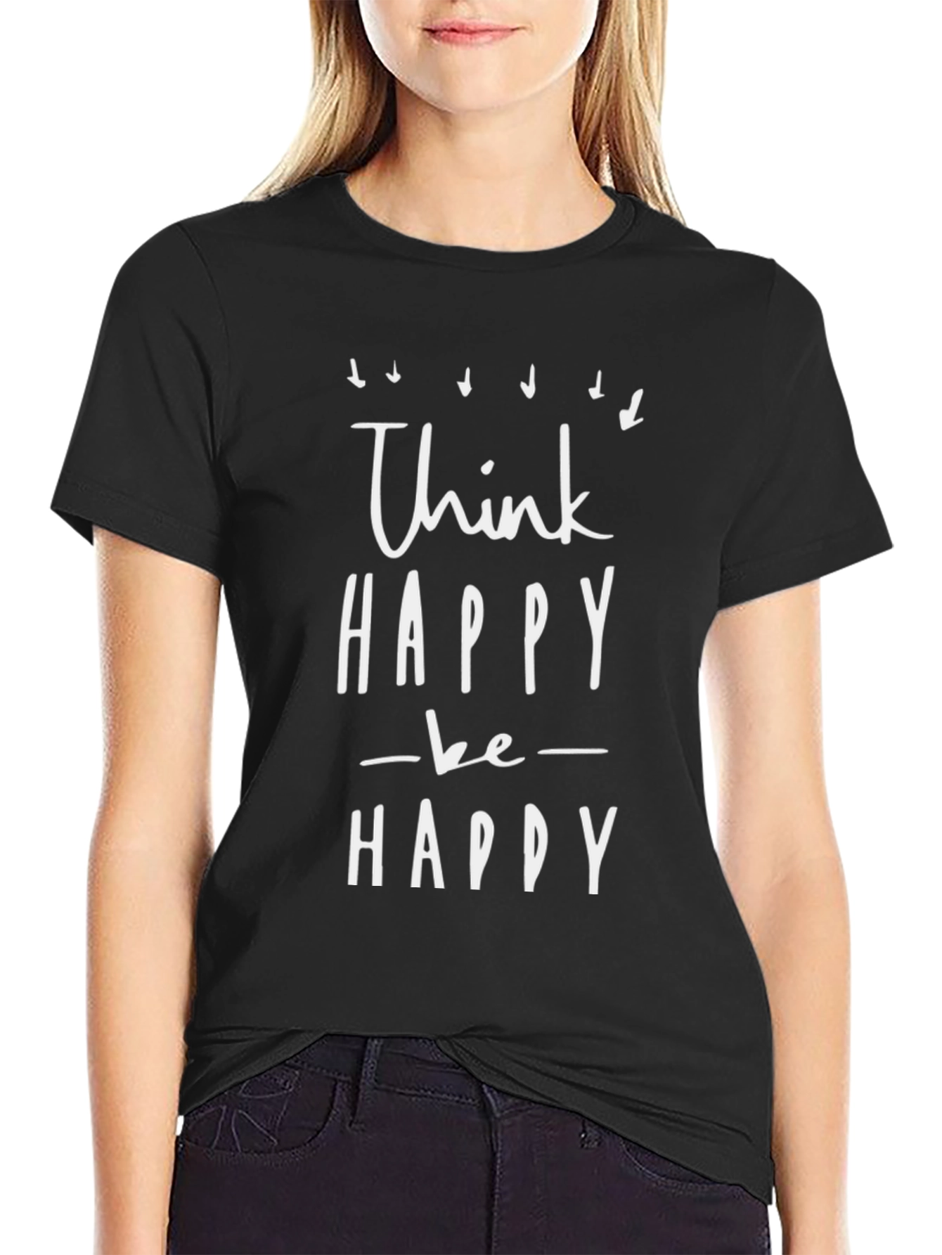 Think Happy Be Happy Graphic Tee