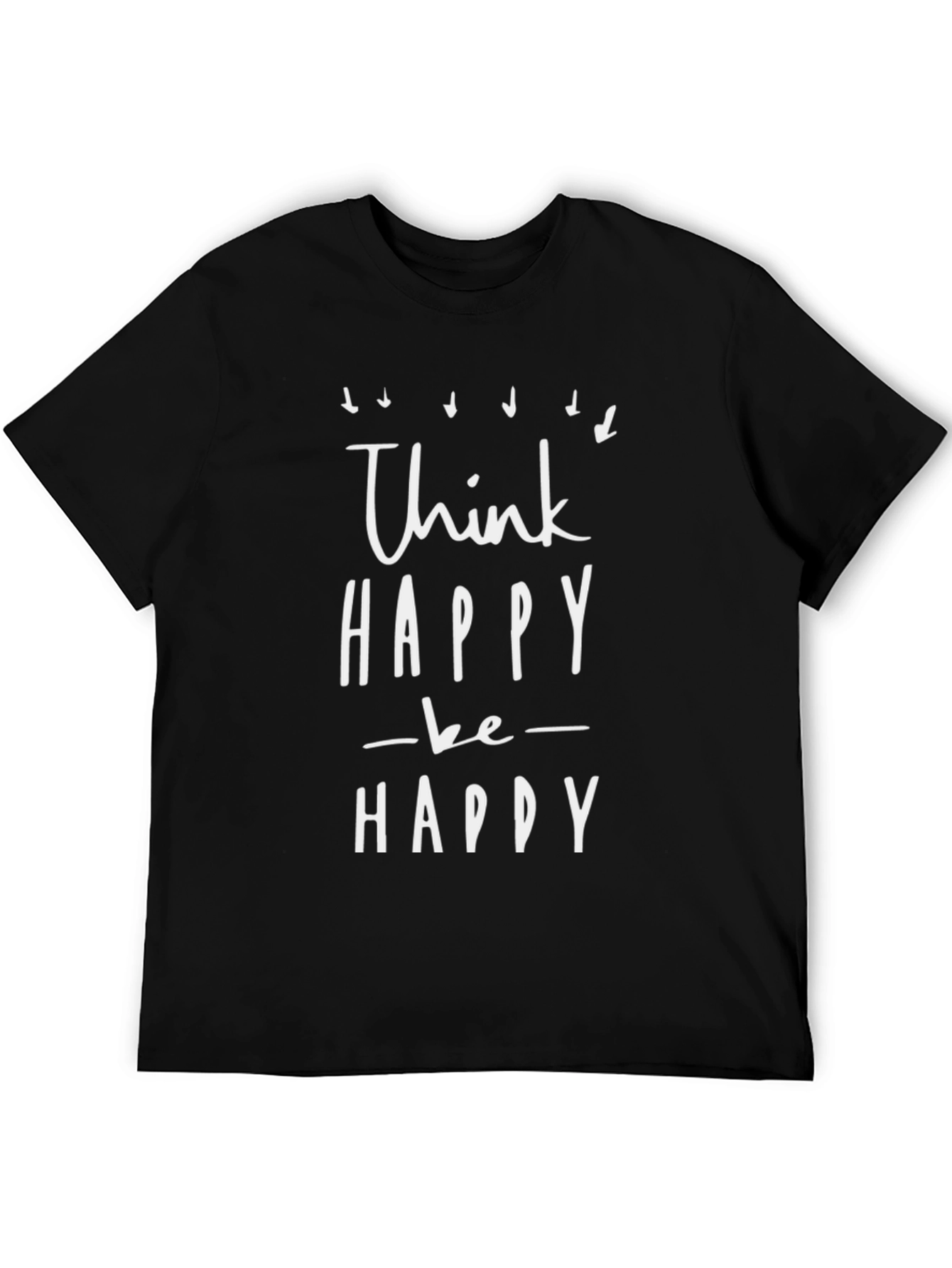 Think Happy Be Happy Graphic Tee
