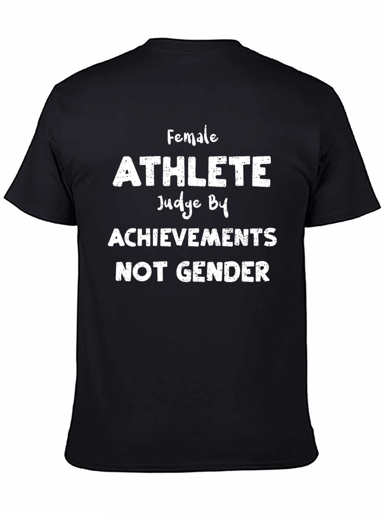 Female Athlete Achievements T-Shirt - Judge by Talent