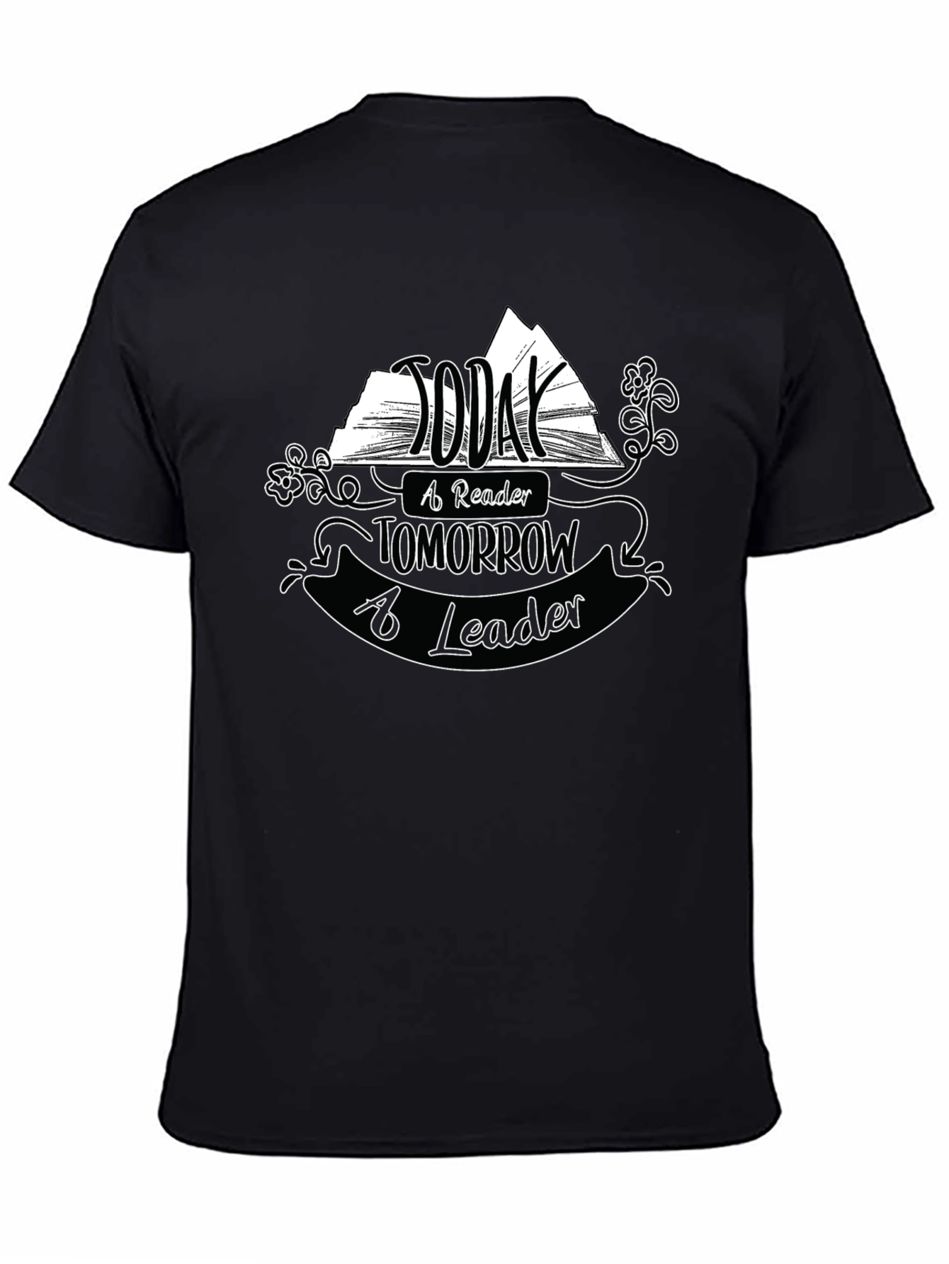 Today A Reader Tomorrow A Leader T-Shirt