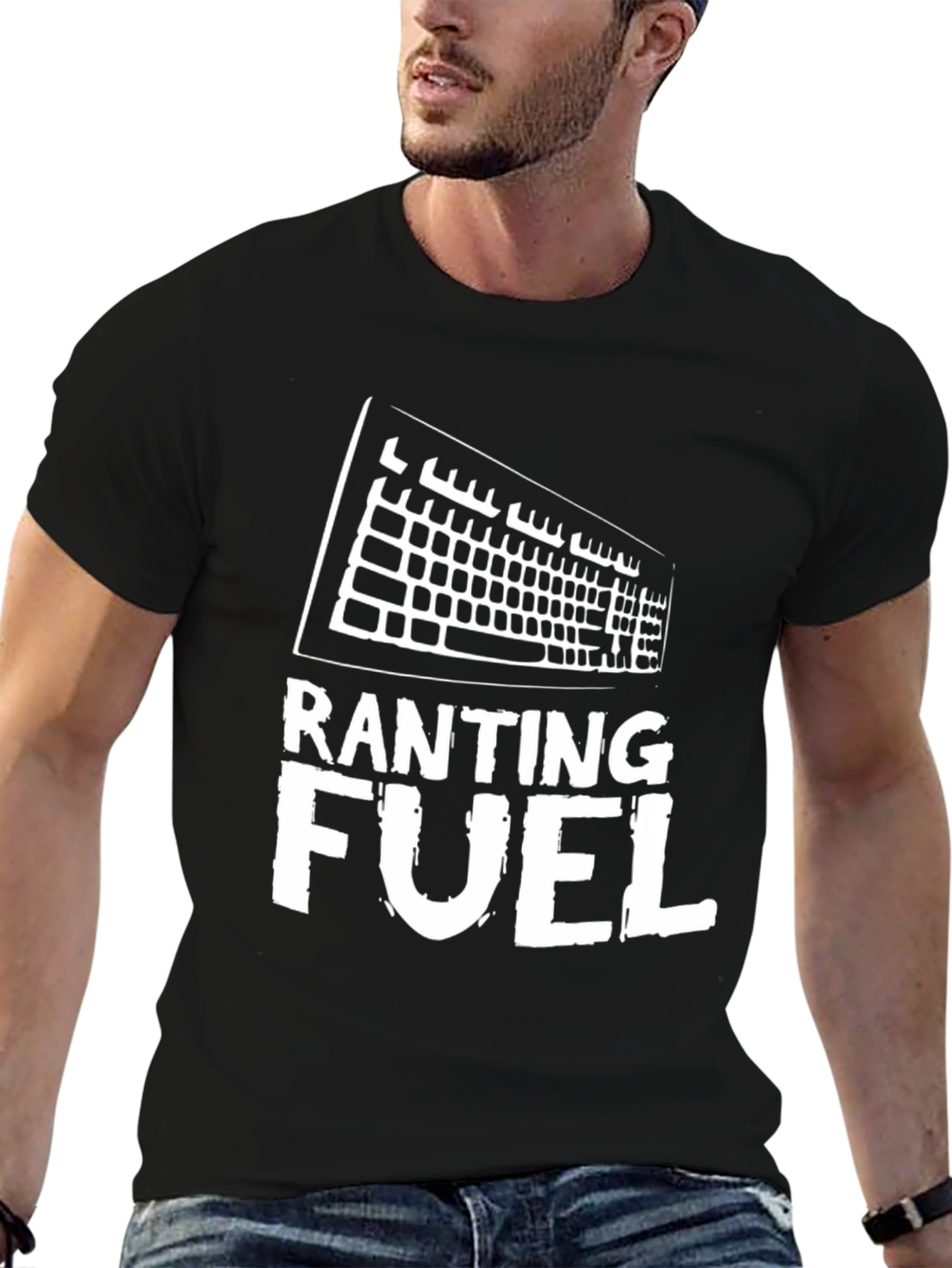 Ranting Fuel T-Shirt - Gamer Gift
