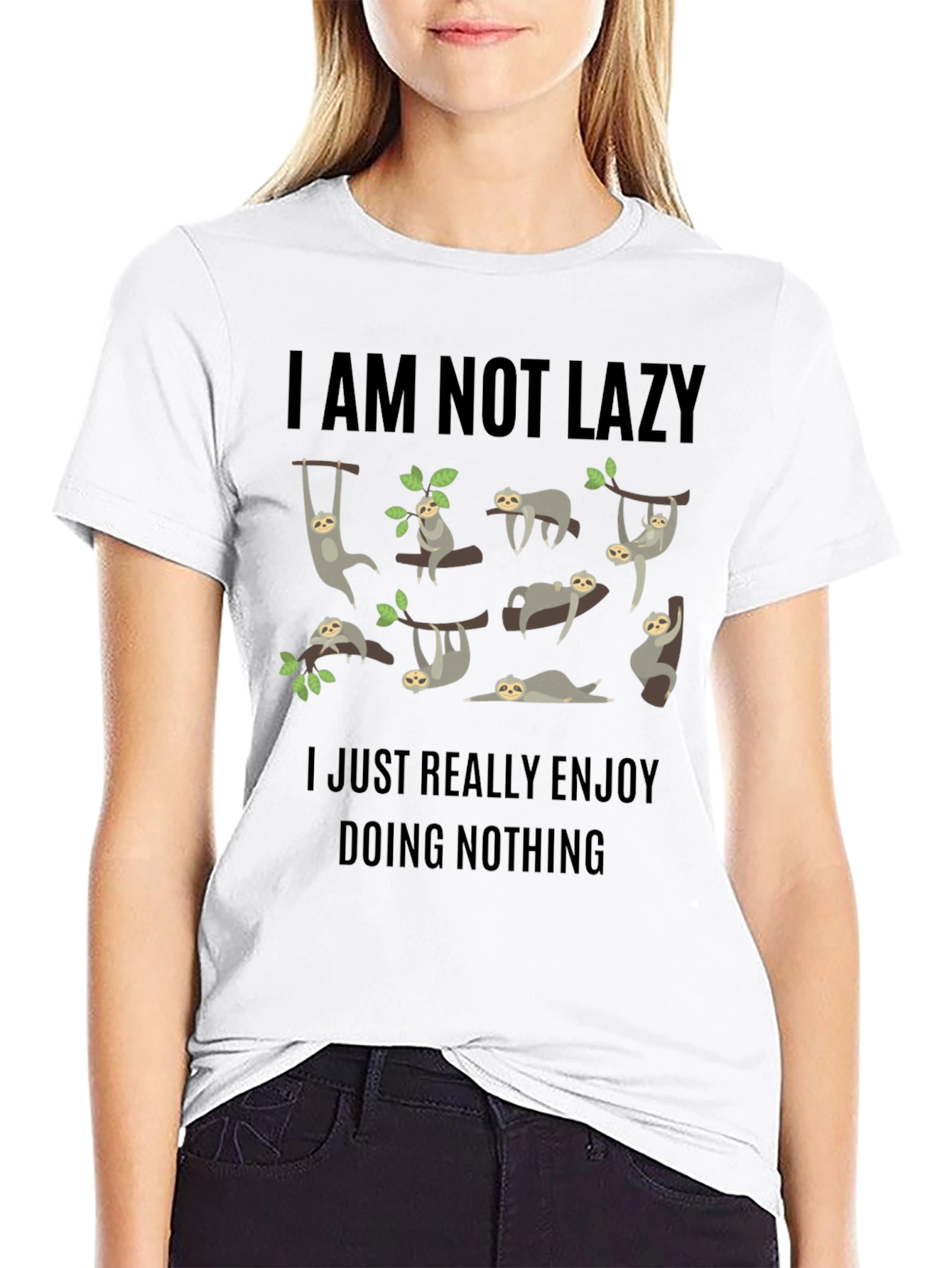 Funny Sloth Graphic T-Shirt - I Am Not Lazy