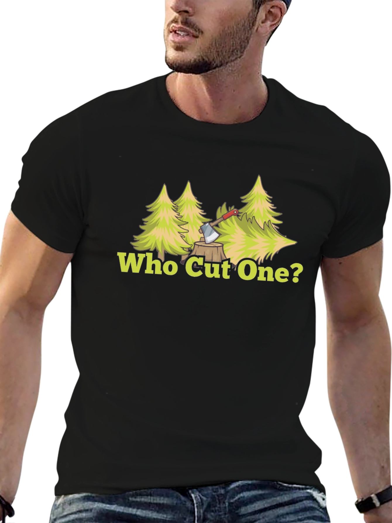 Who Cut One? Lumberjack Humor Graphic T-Shirt
