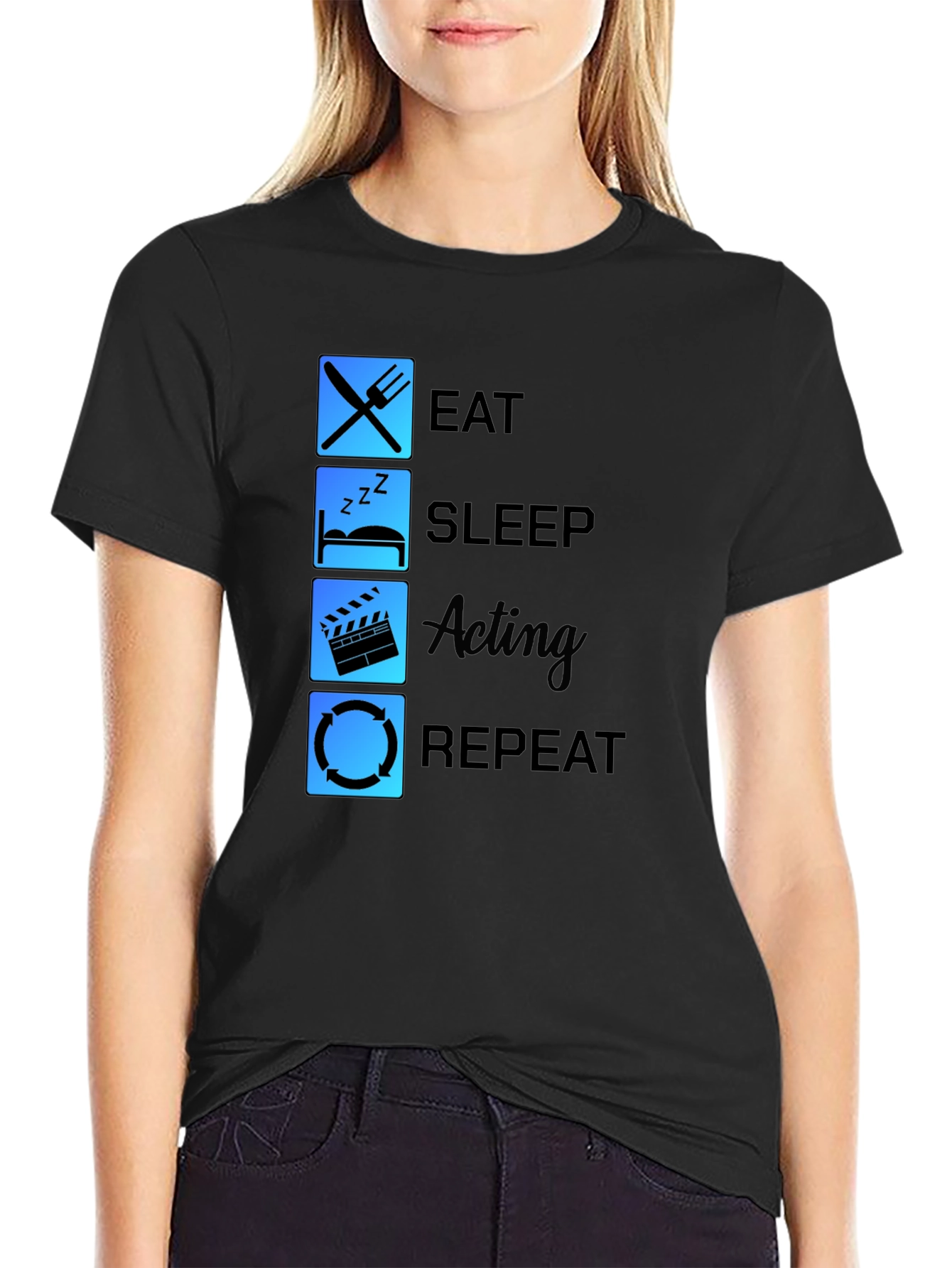 Eat Sleep Acting Repeat Black T-Shirt