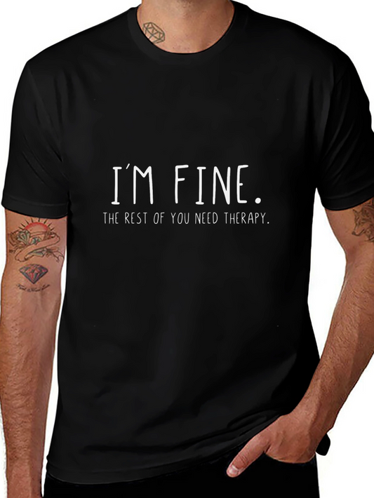 Im Fine Therapy T-Shirt