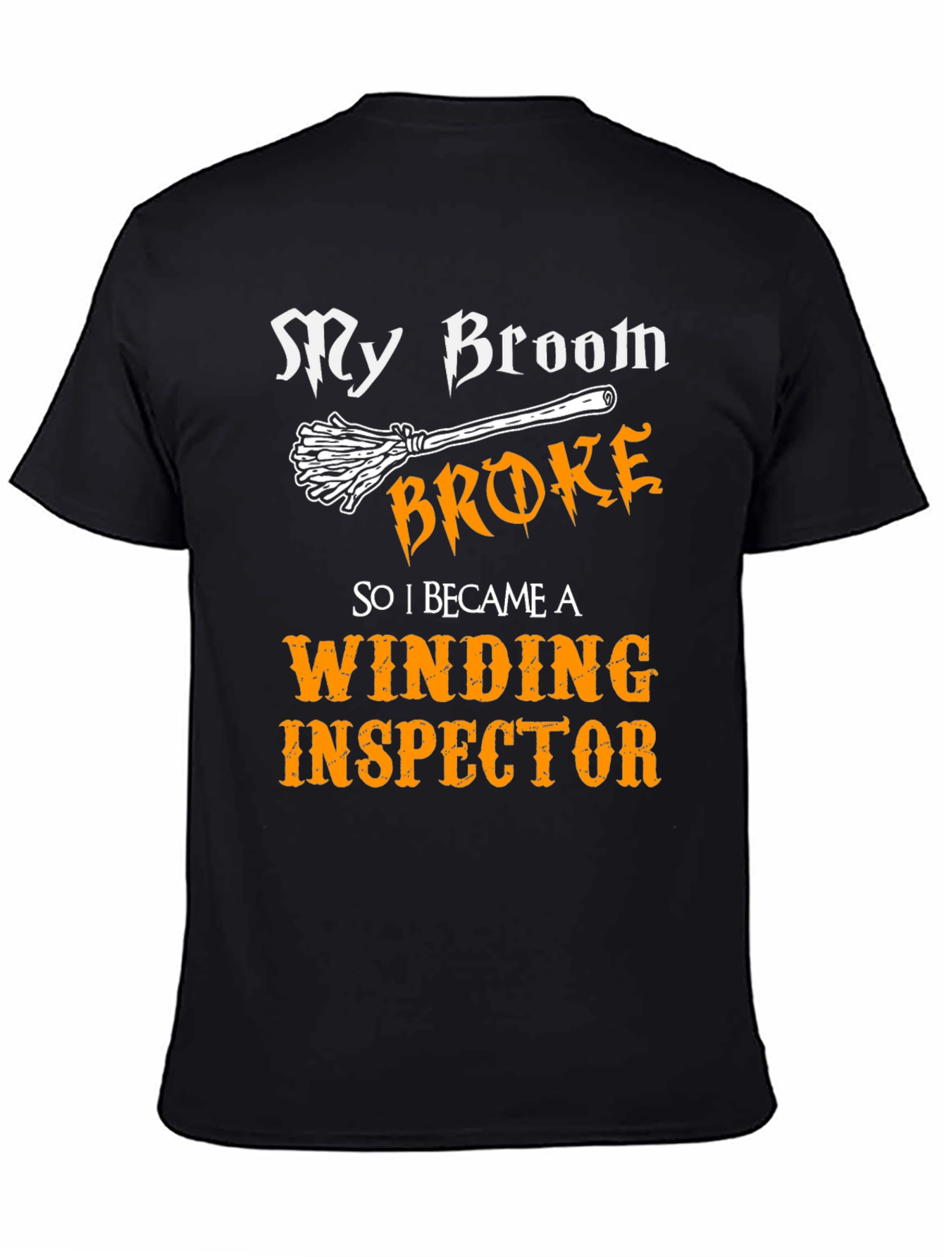 Funny Winding Inspector T-Shirt - Broken Broom Design