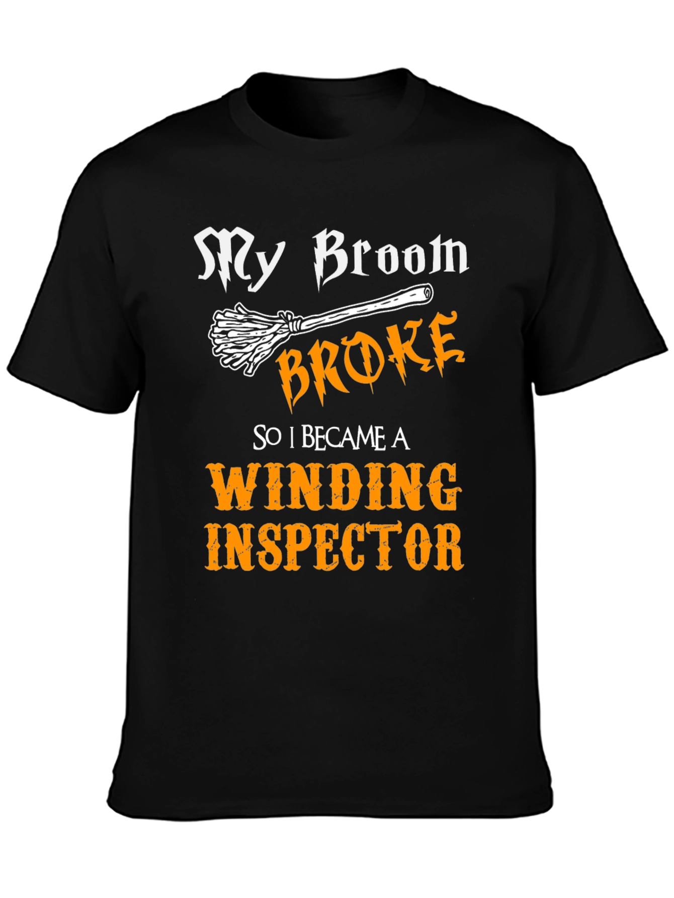 Funny Winding Inspector T-Shirt - Broken Broom Design