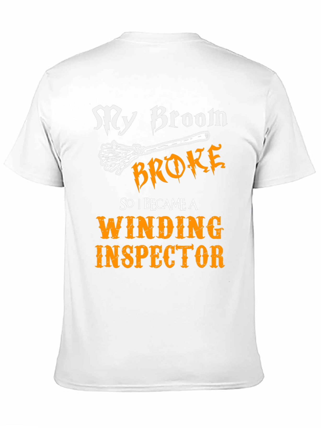 Funny Winding Inspector T-Shirt - Broken Broom Design