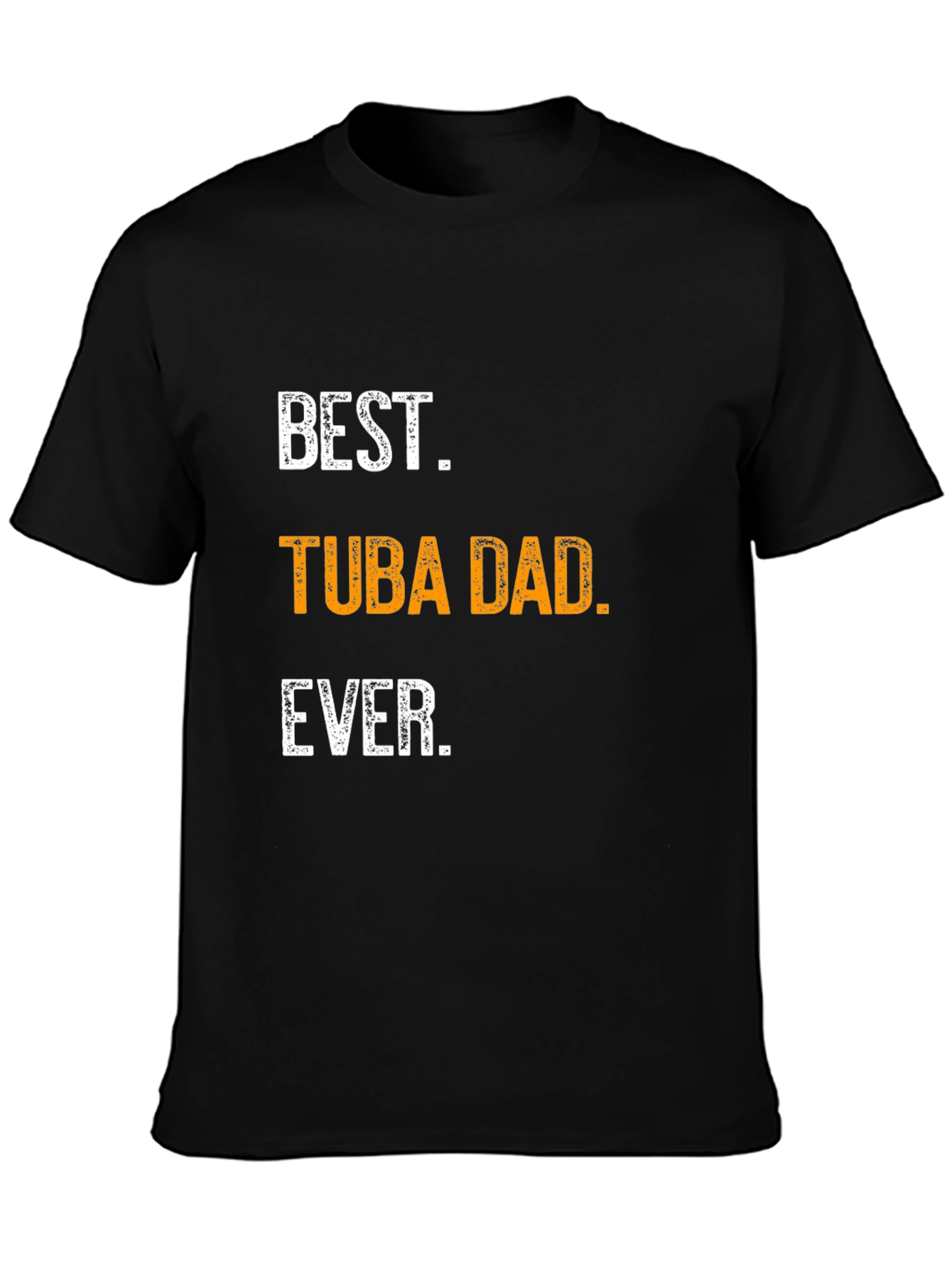 Best Tuba Dad Ever T-Shirt