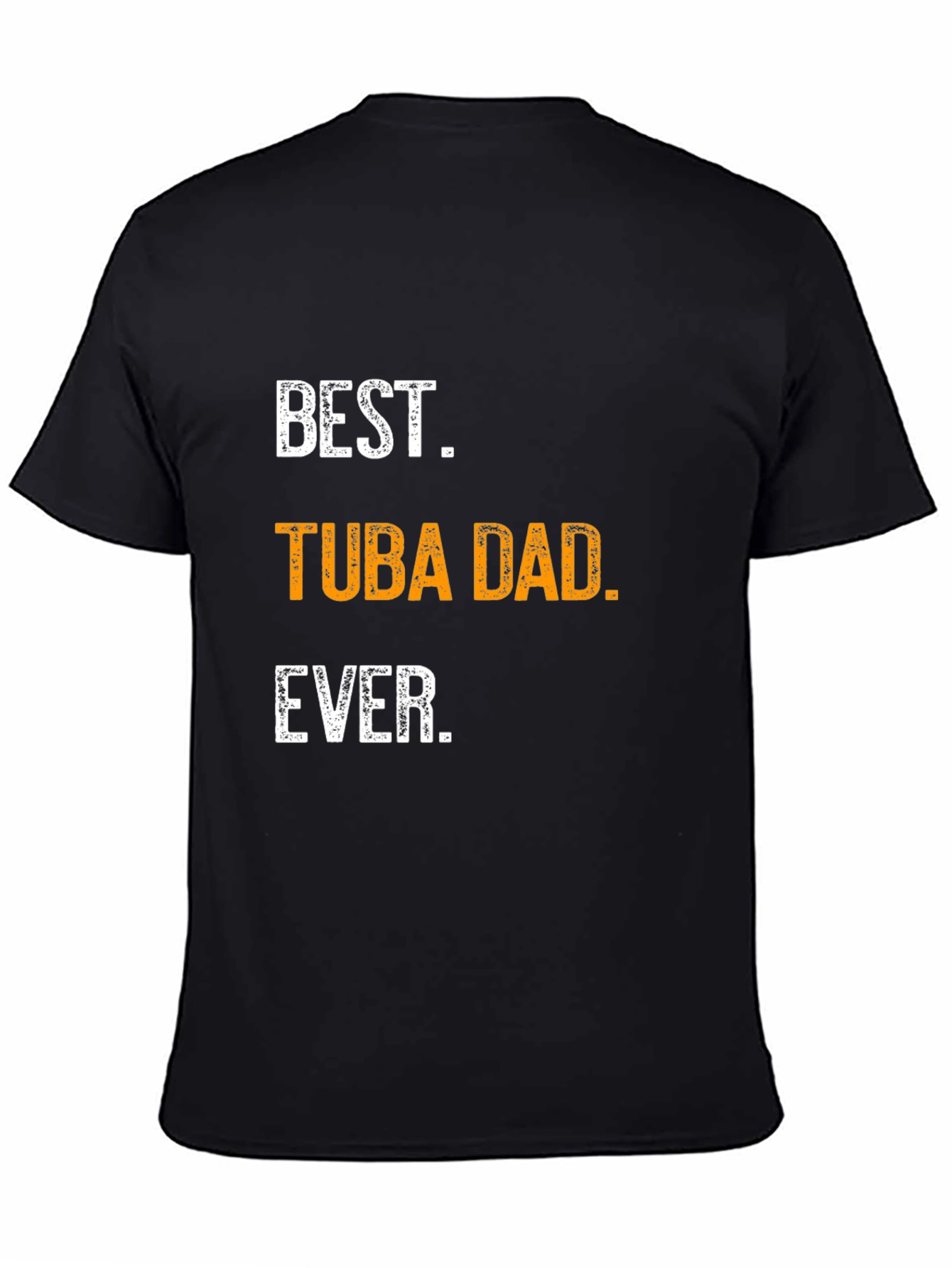 Best Tuba Dad Ever T-Shirt