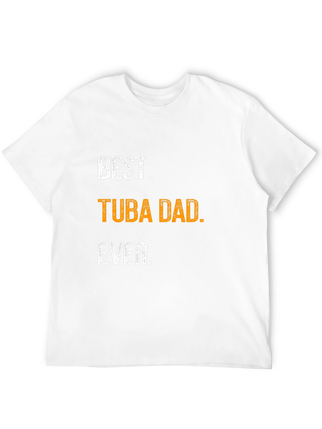 Best Tuba Dad Ever T-Shirt