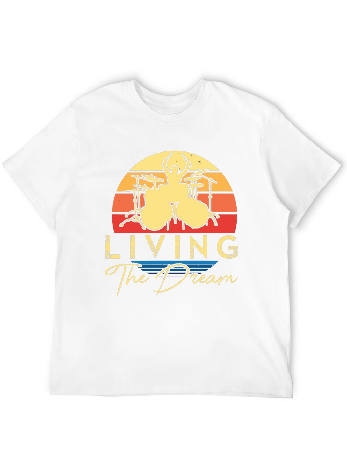 Living The Dream Drummer T-Shirt