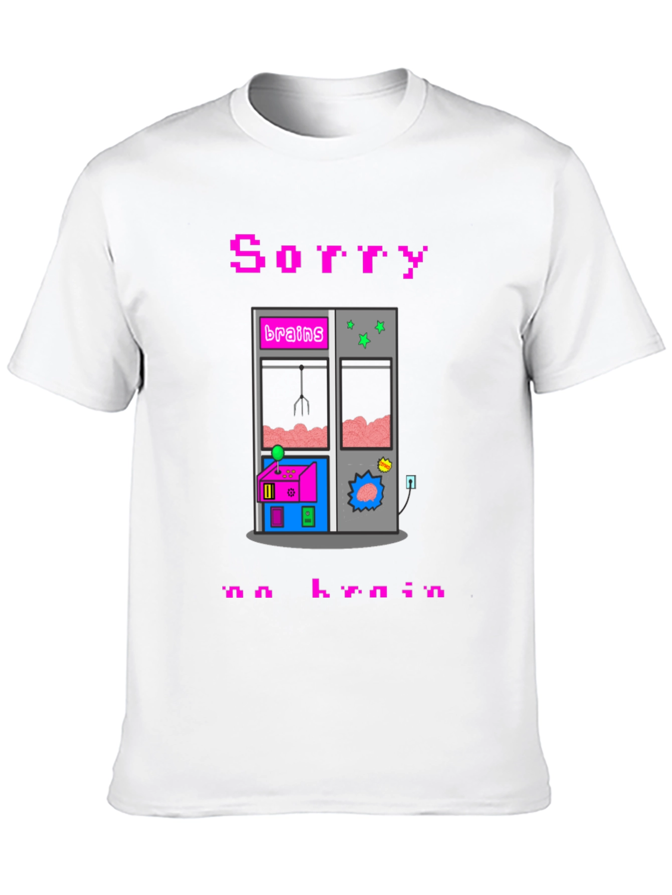 Sorry No Brain Pixel Art Graphic Tee