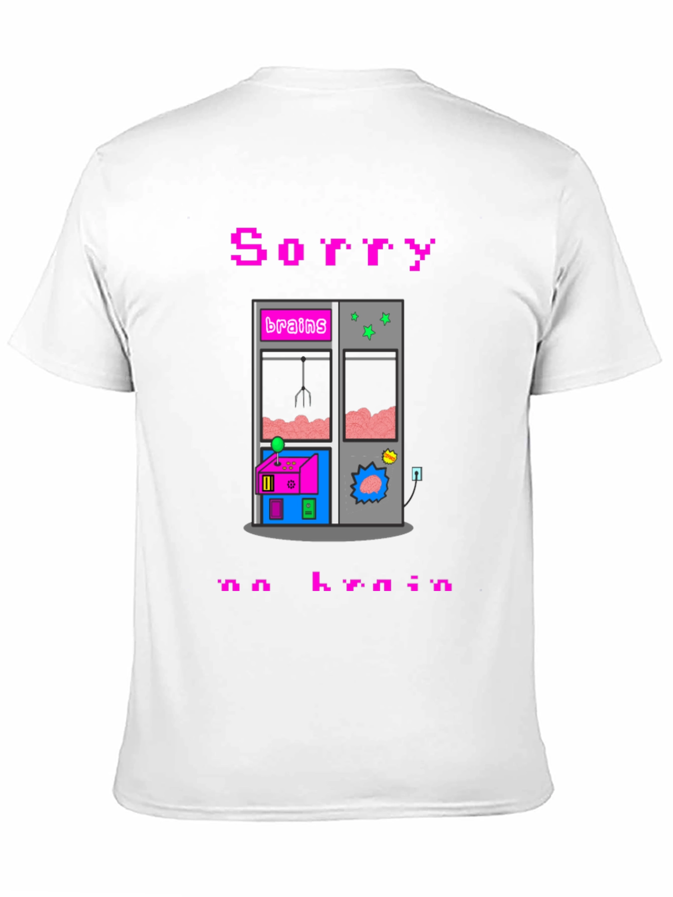 Sorry No Brain Pixel Art Graphic Tee