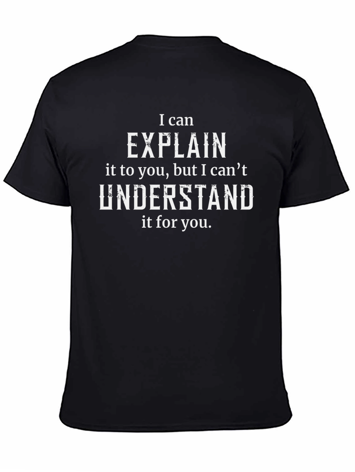 Funny Explain Graphic Tee