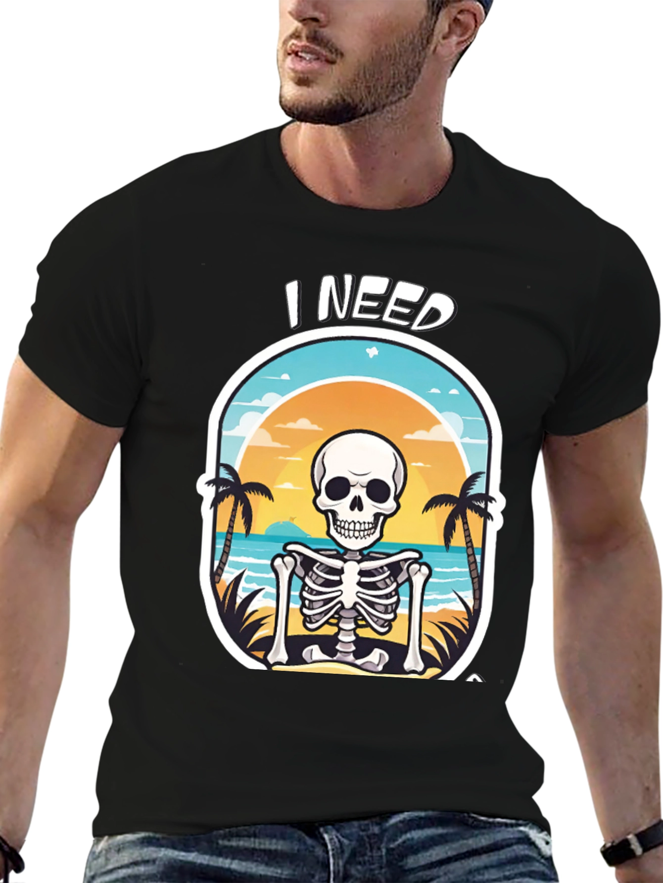 I Need a Beach Skeleton T-Shirt