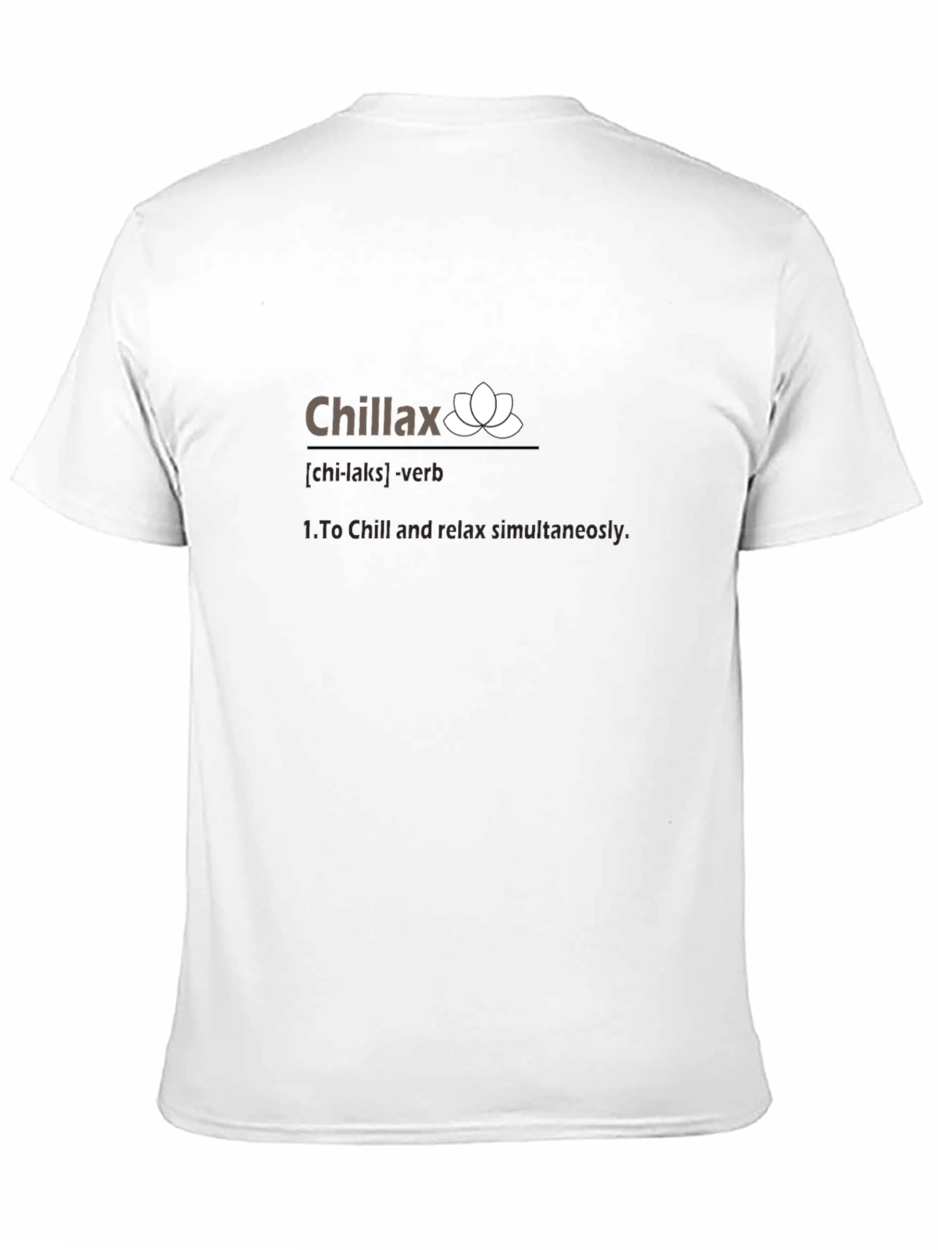 Chillax Definition T-Shirt - Relax & Chill Tee