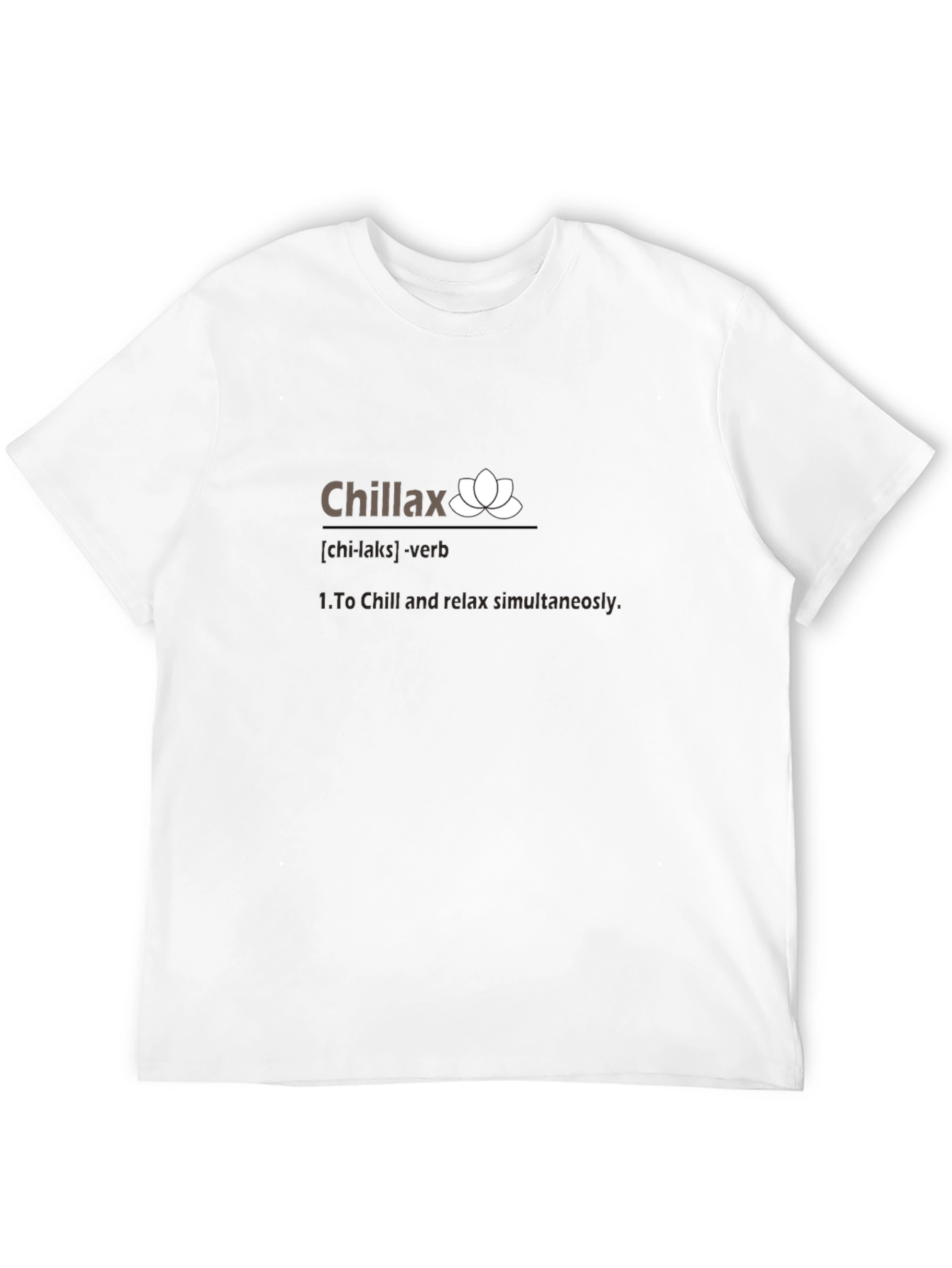 Chillax Definition T-Shirt - Relax & Chill Tee