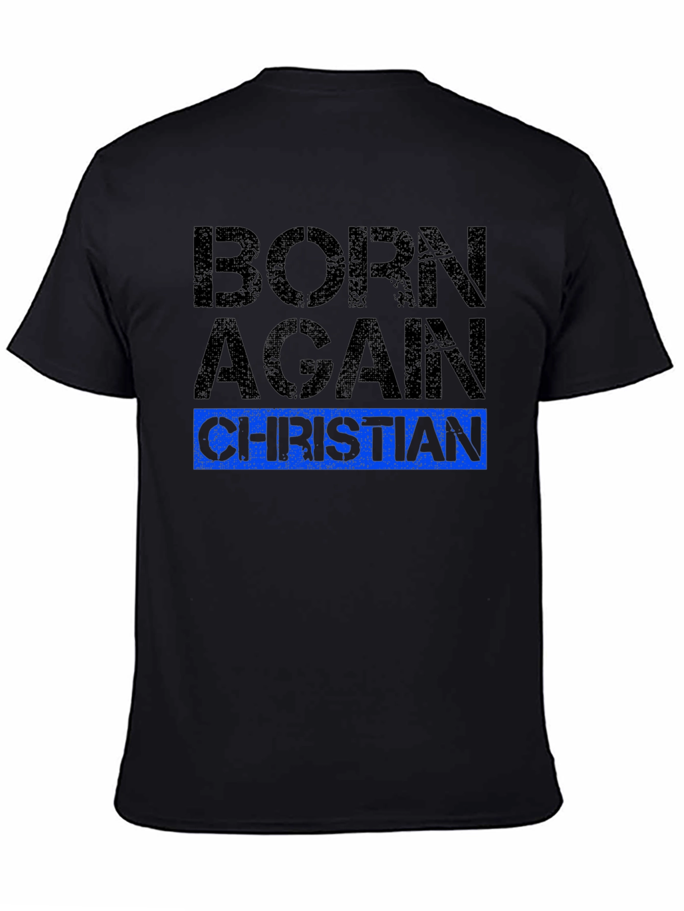 Born Again Christian T-Shirt - Religious Apparel