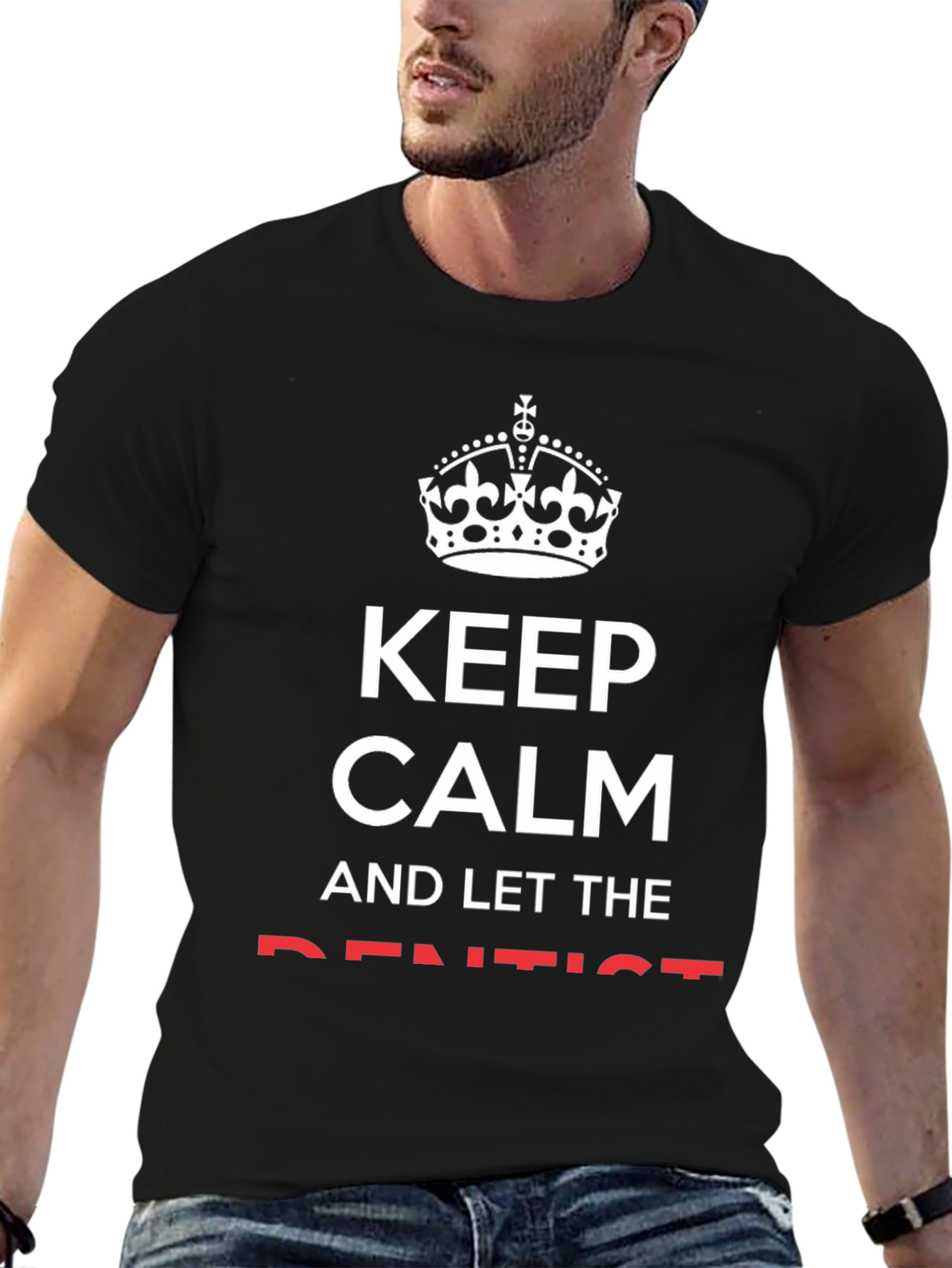 Keep Calm and Let the Dentist T-Shirt - Black