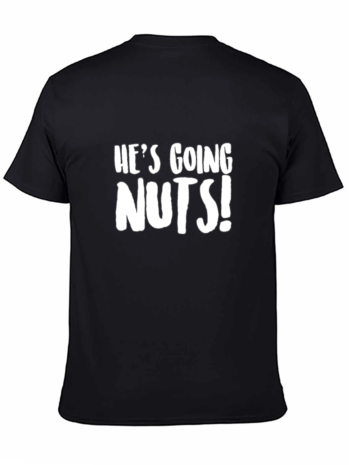 Hes Going Nuts! Graphic Tee - Soft Black T-Shirt