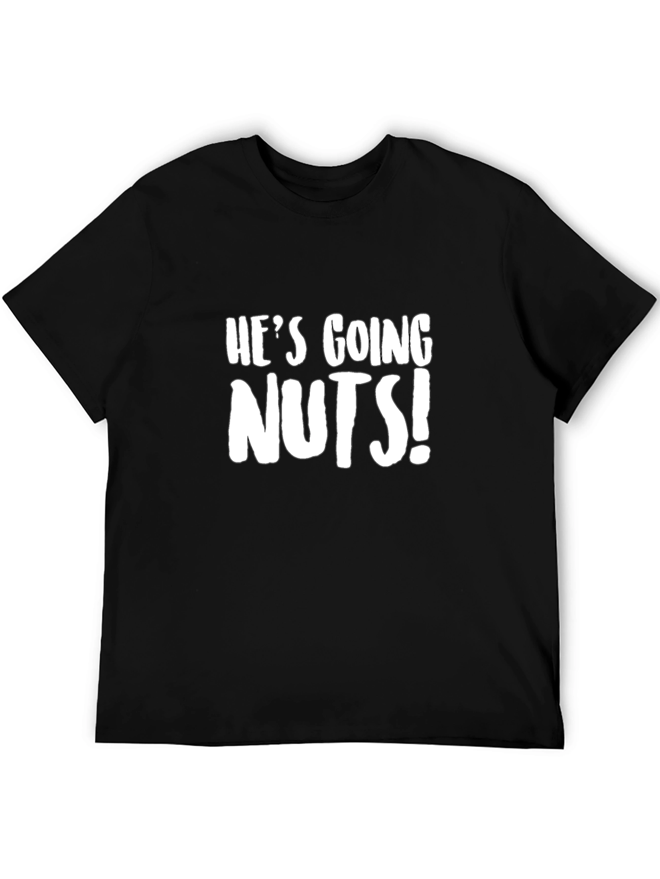 Hes Going Nuts! Graphic Tee - Soft Black T-Shirt