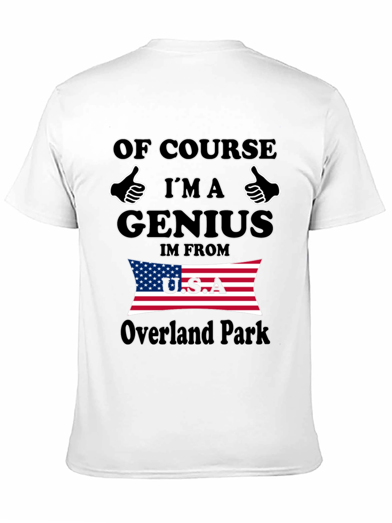 Genius From Overland Park USA T-Shirt