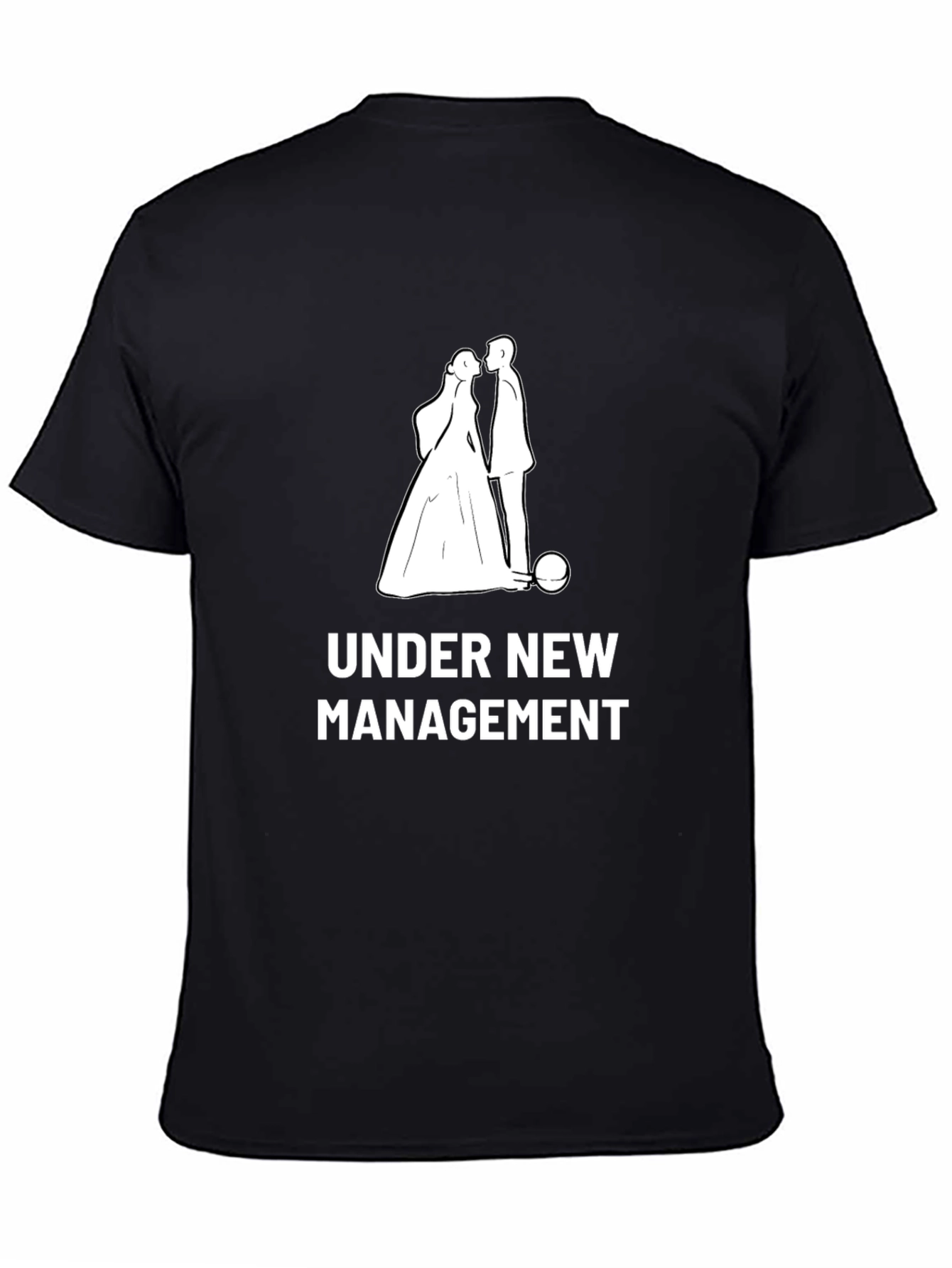 Under New Management Wedding T-Shirt