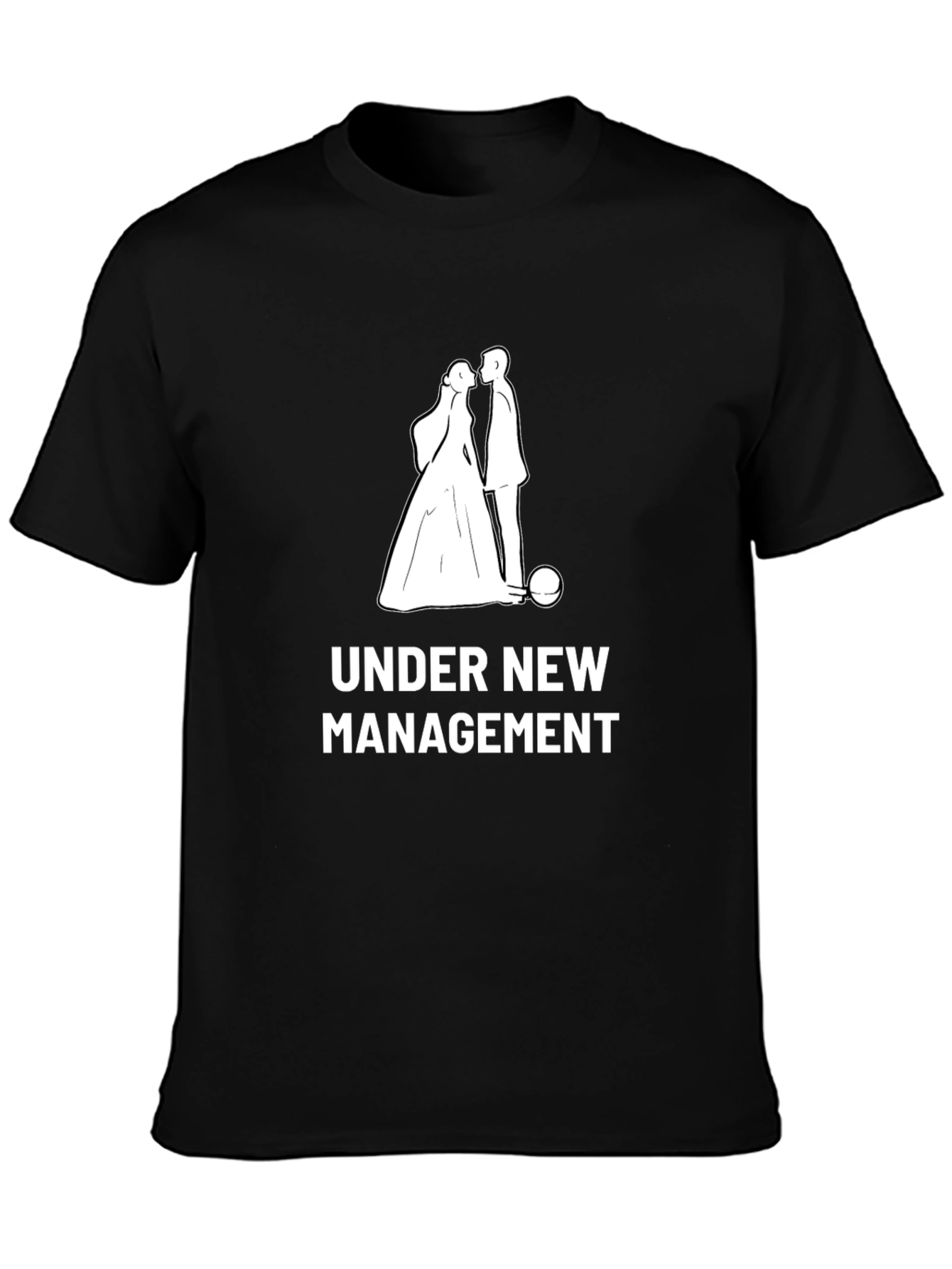 Under New Management Wedding T-Shirt