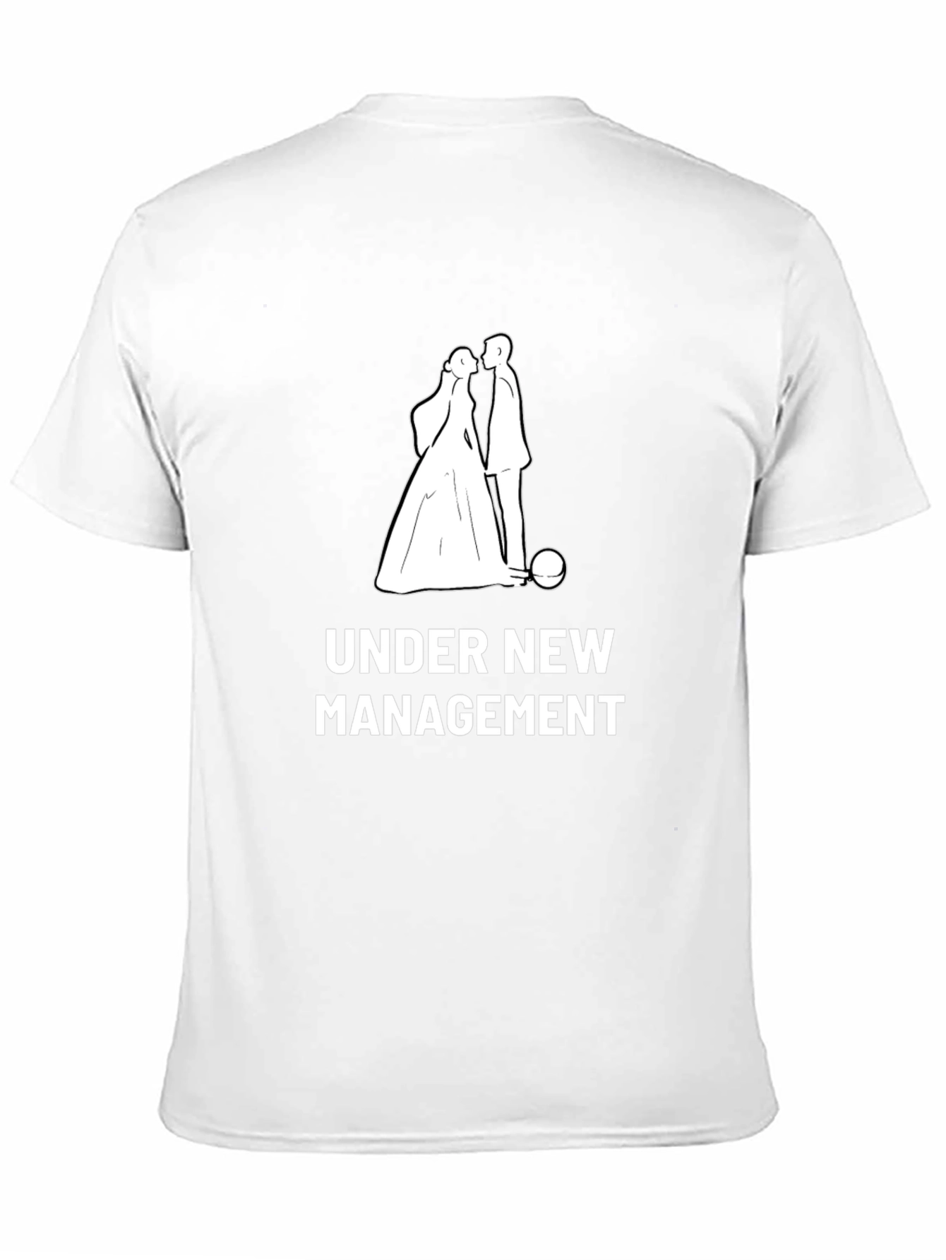 Under New Management Wedding T-Shirt
