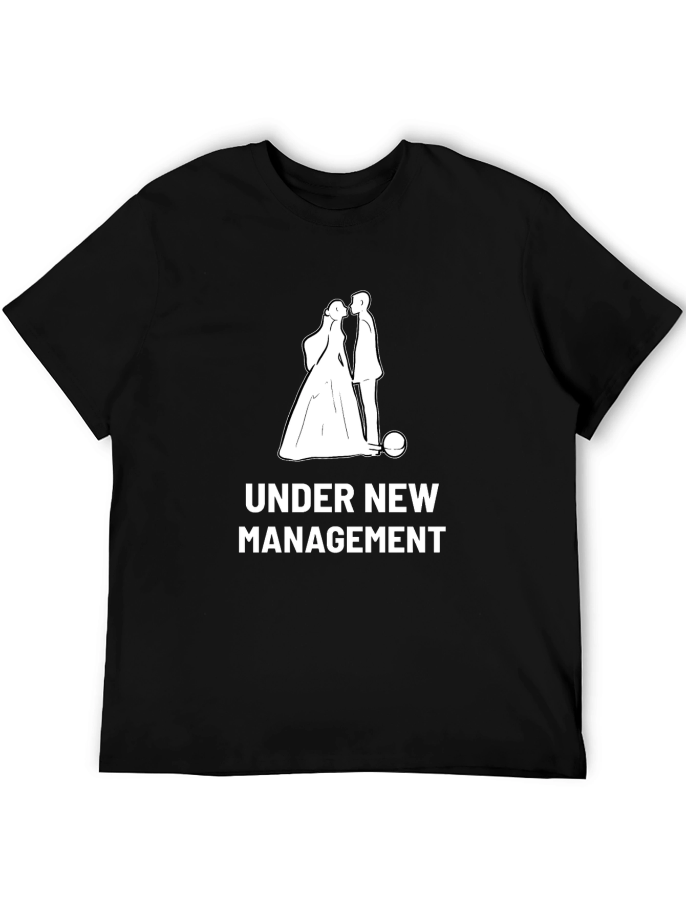 Under New Management Wedding T-Shirt