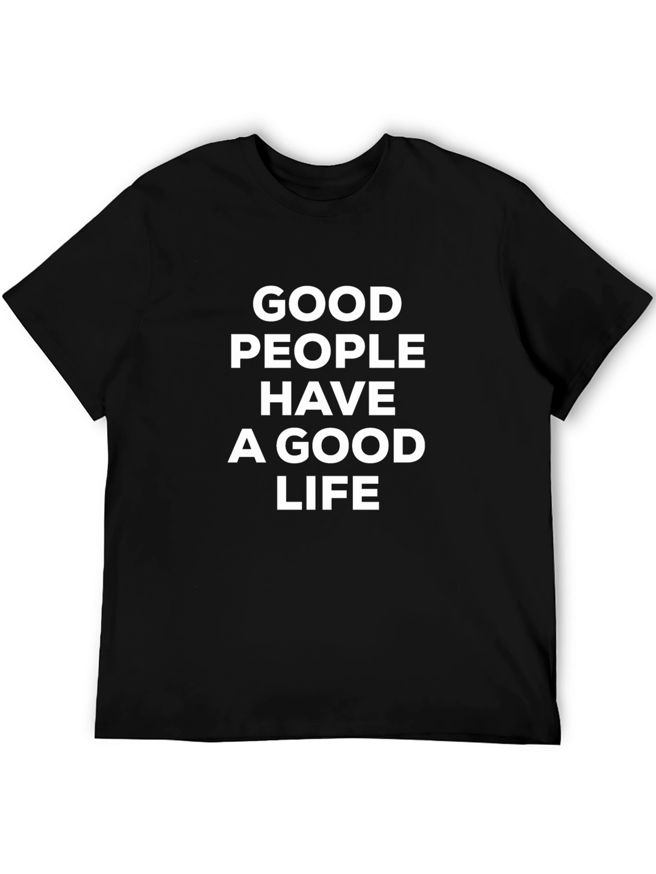 Good People Good Life Black Tee
