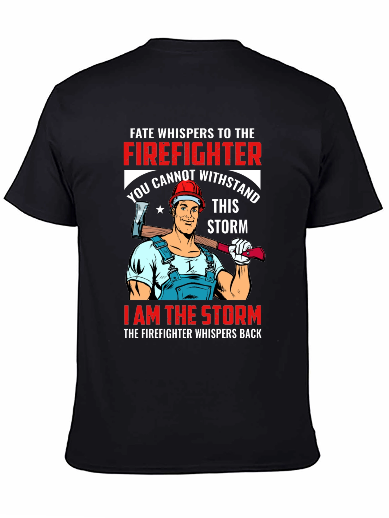 Firefighter Storm T-Shirt - Bold Graphic Tee