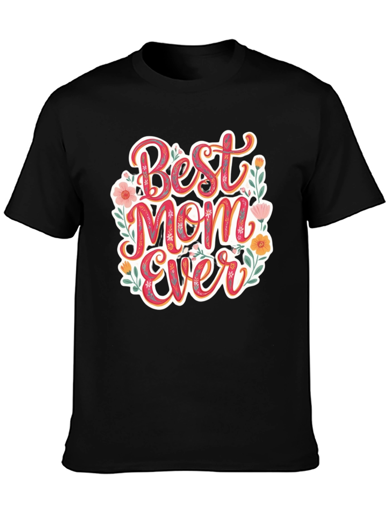 Best Mom Ever Floral T-Shirt