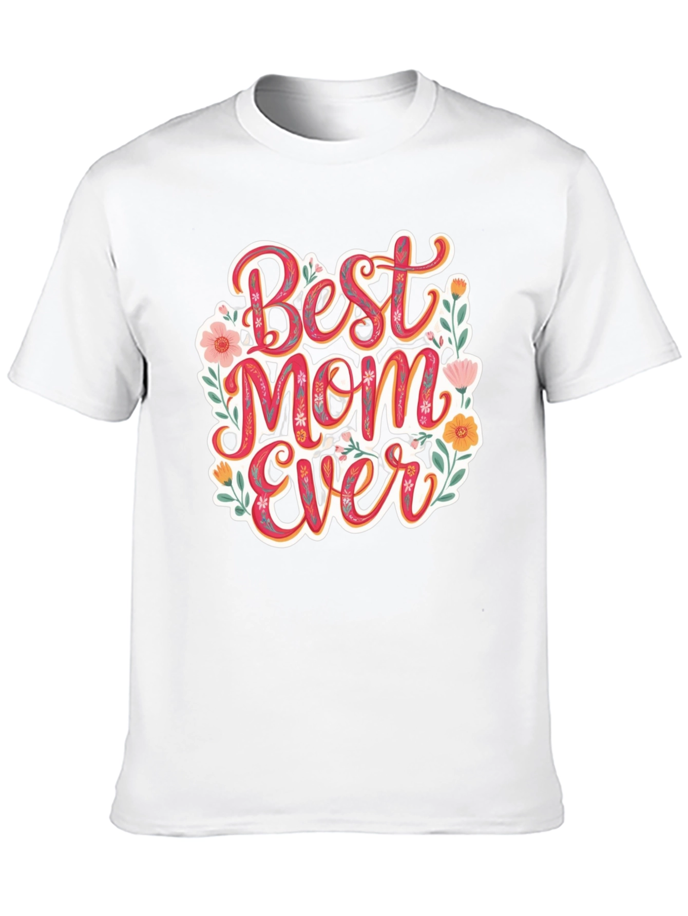 Best Mom Ever Floral T-Shirt