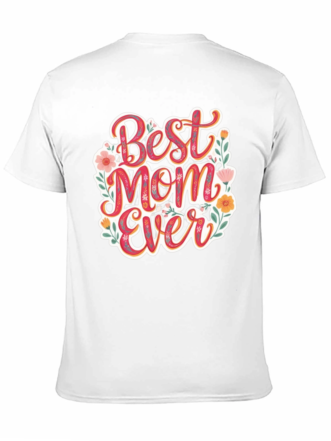 Best Mom Ever Floral T-Shirt