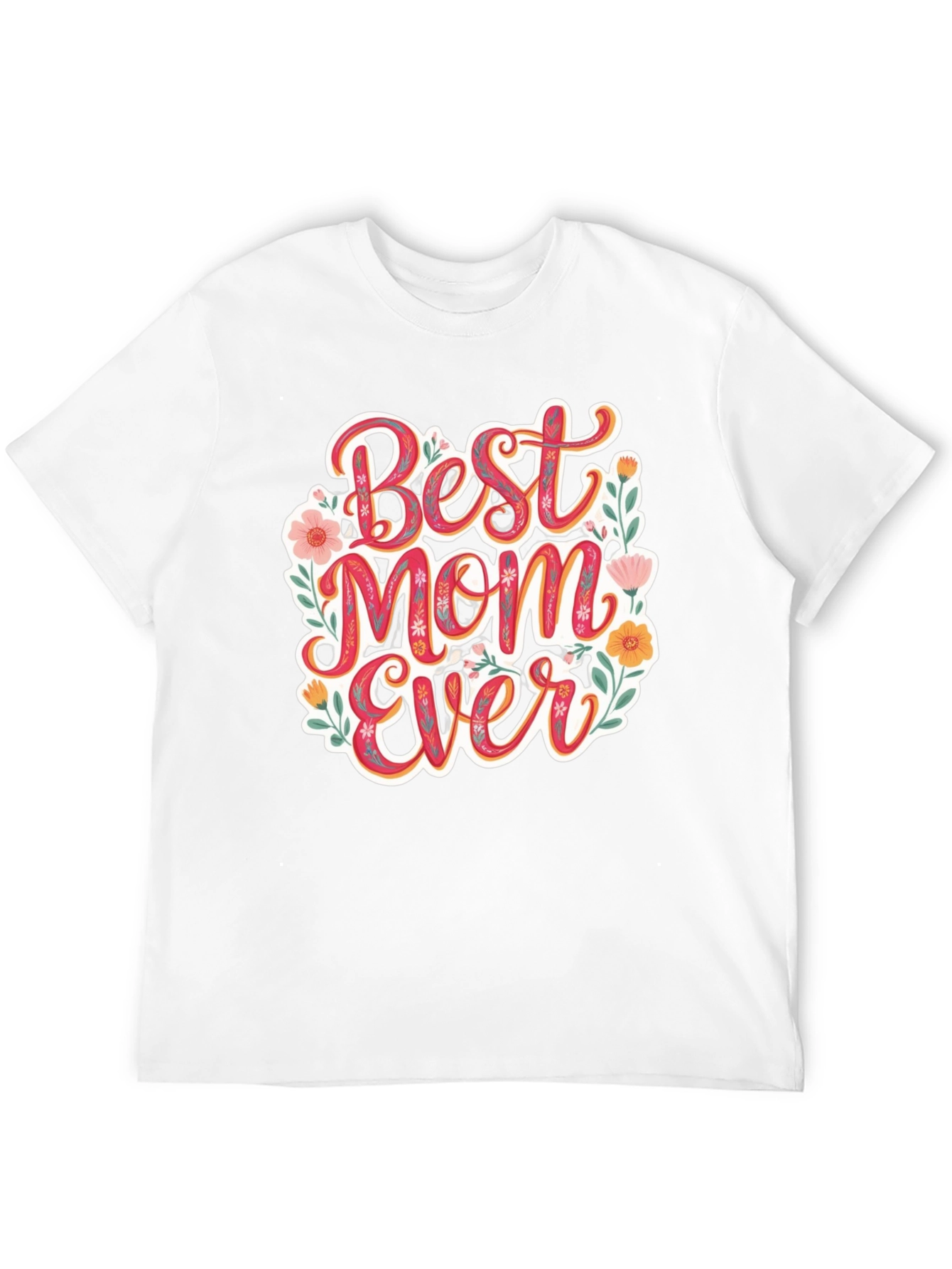 Best Mom Ever Floral T-Shirt